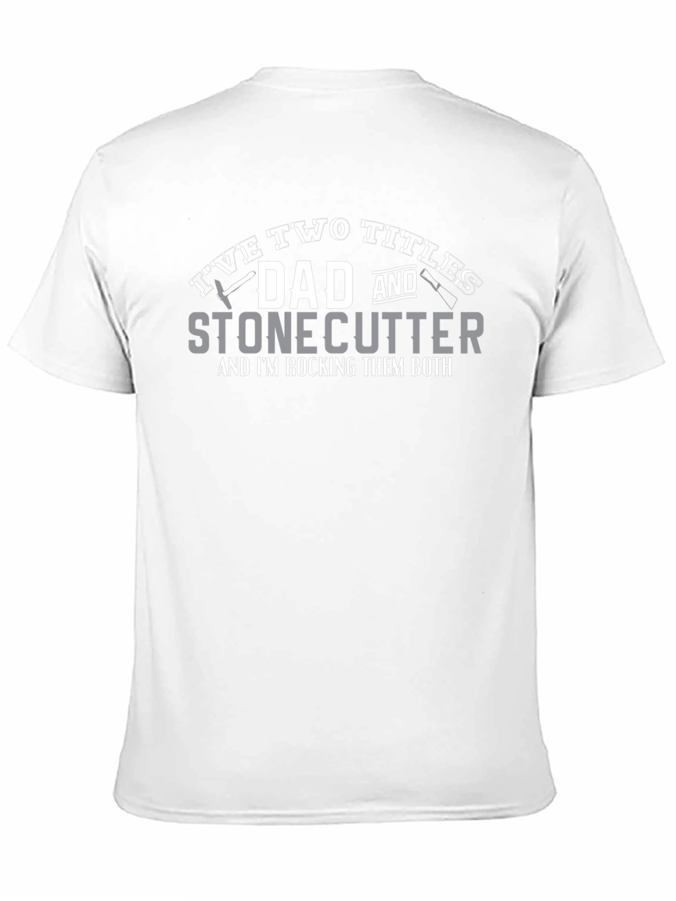 Dad Stonecutter Two Titles Black Graphic Tee