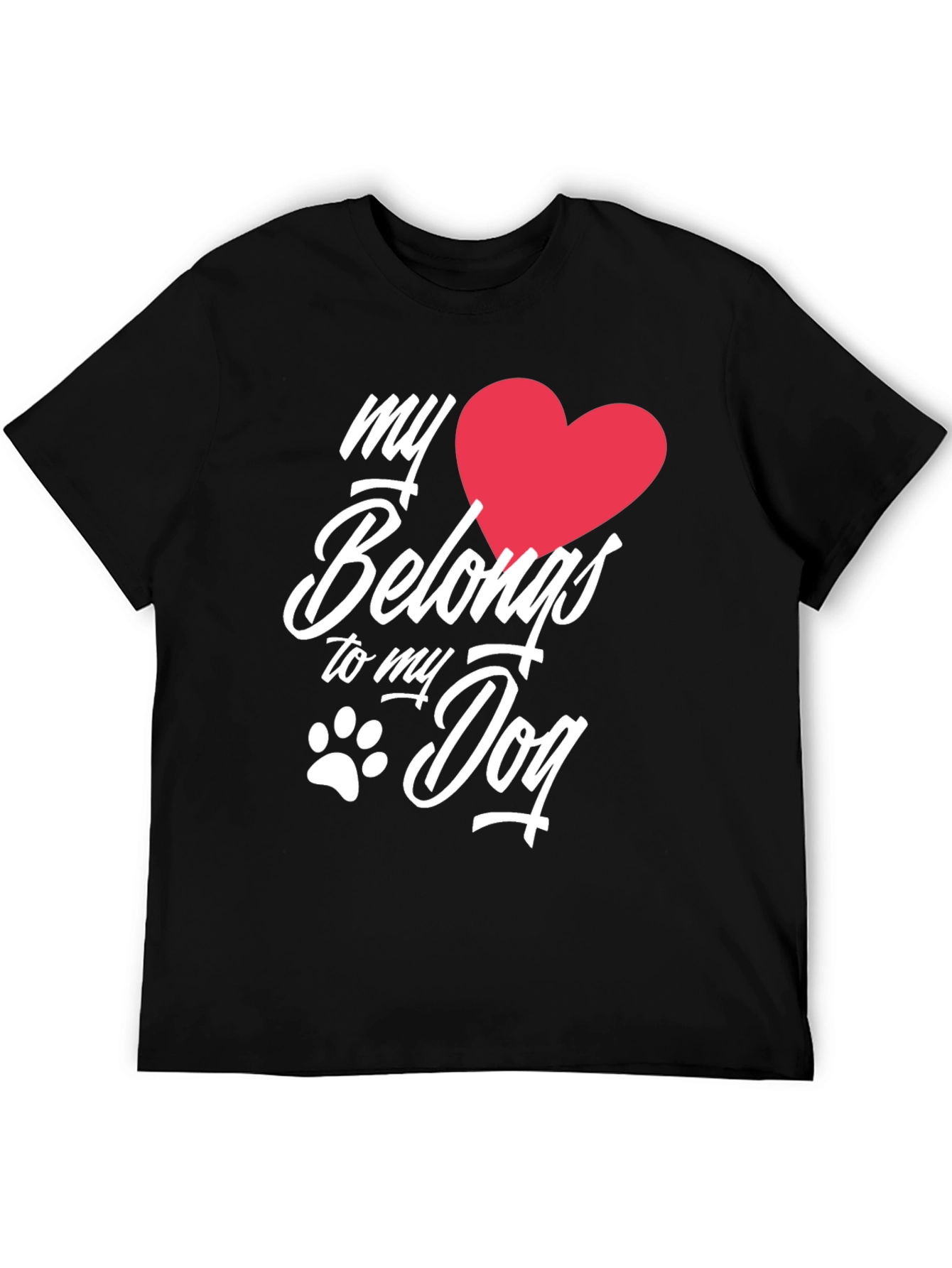 My Heart Belongs to My Dog T-Shirt – Cute Dog Lover Tee