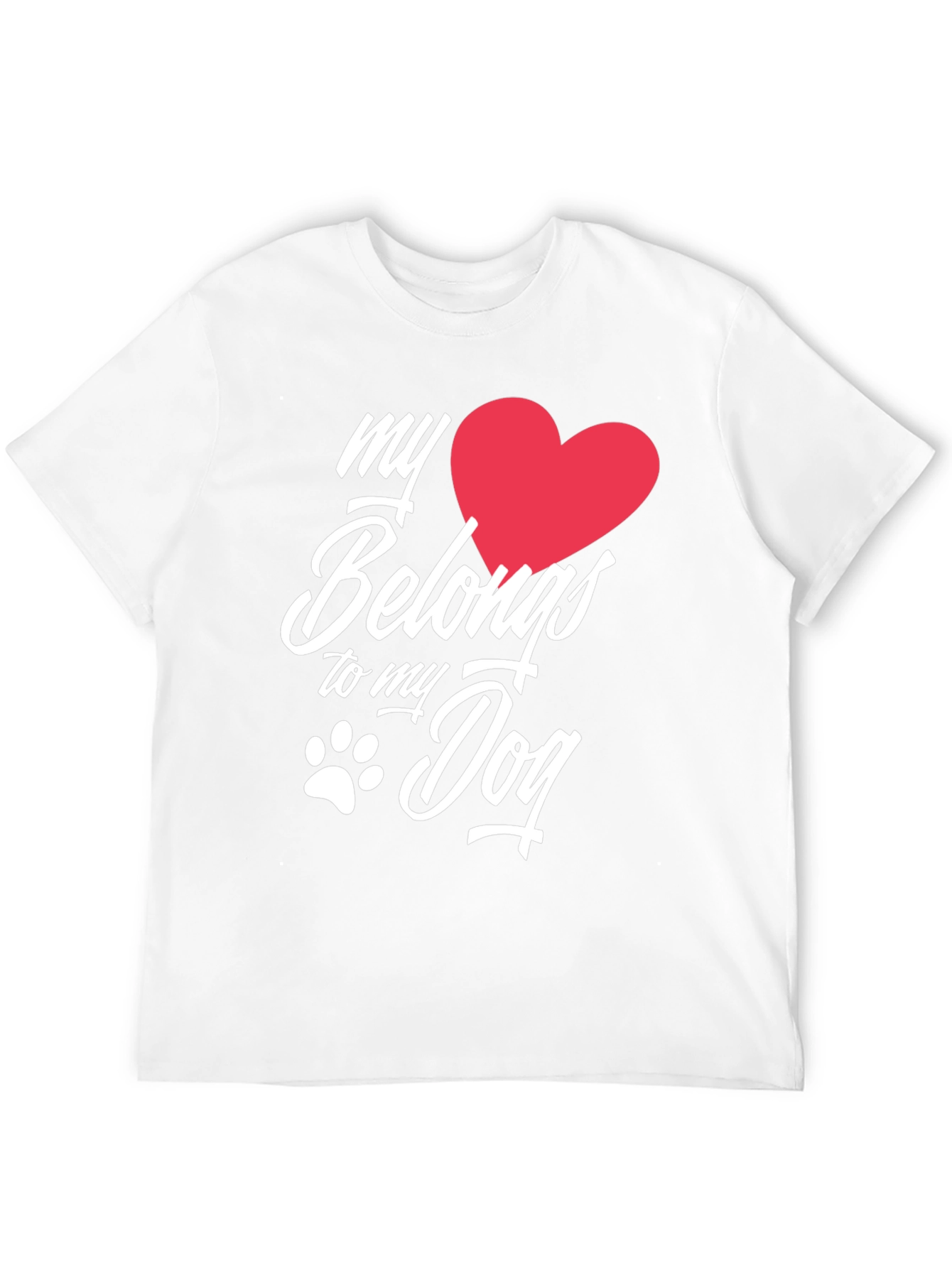 My Heart Belongs to My Dog T-Shirt – Cute Dog Lover Tee