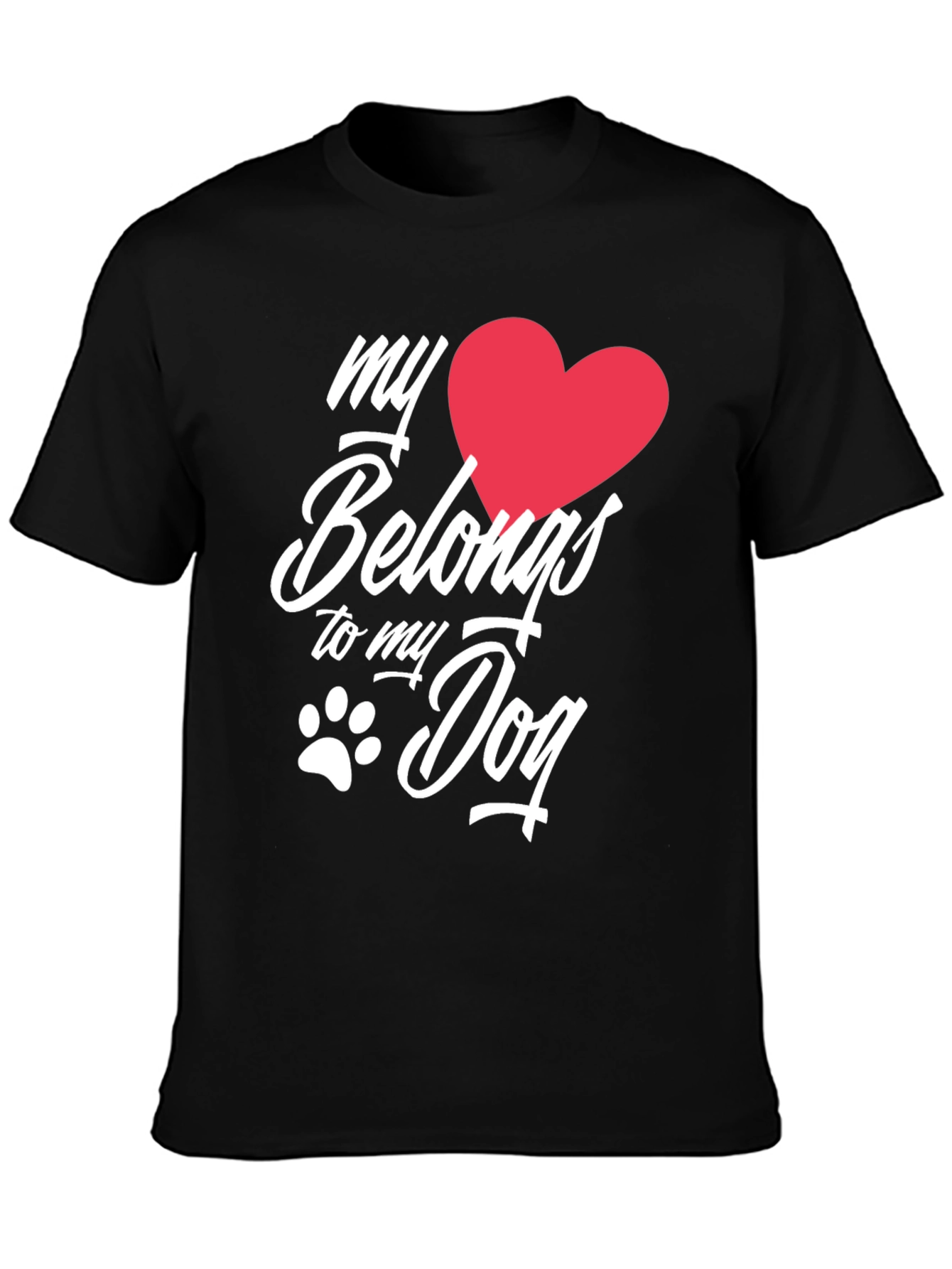 My Heart Belongs to My Dog T-Shirt – Cute Dog Lover Tee