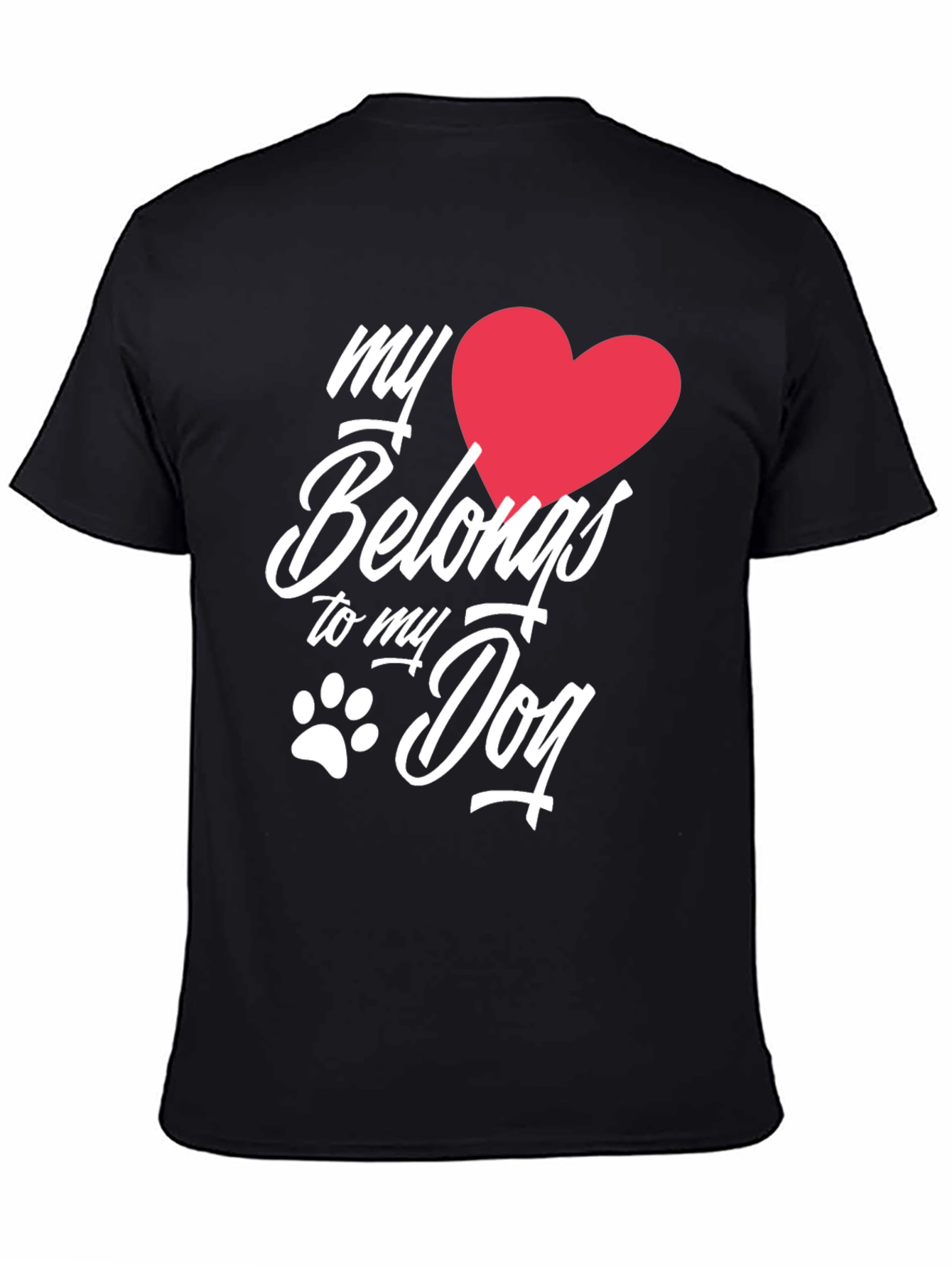 My Heart Belongs to My Dog T-Shirt – Cute Dog Lover Tee
