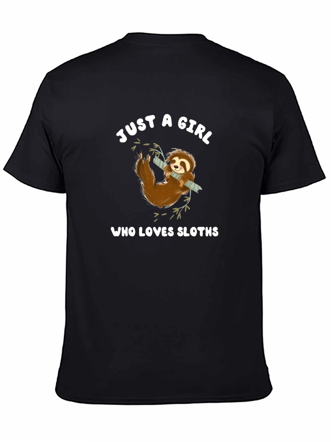 Just a Girl Who Loves Sloths T-Shirt
