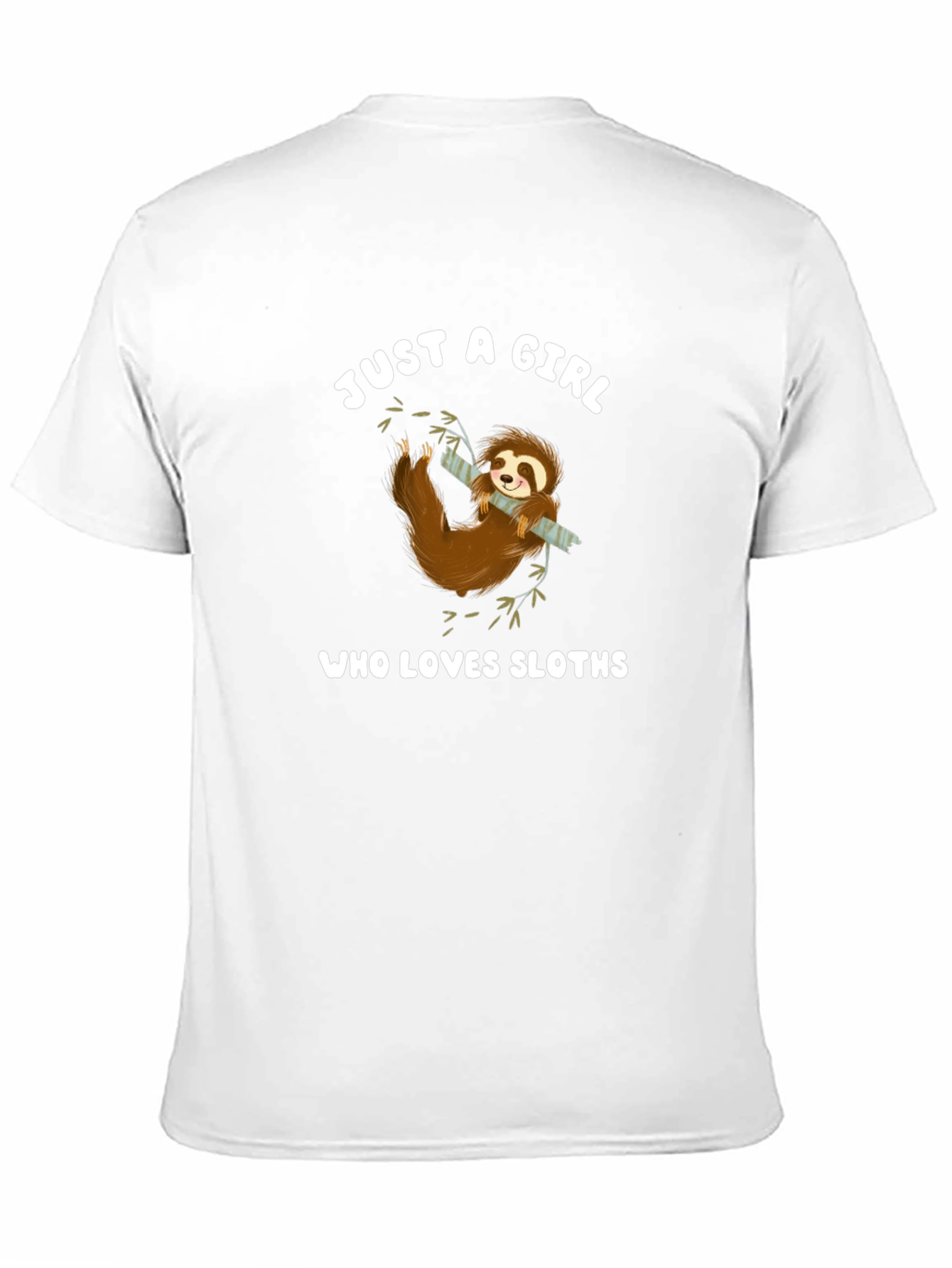 Just a Girl Who Loves Sloths T-Shirt