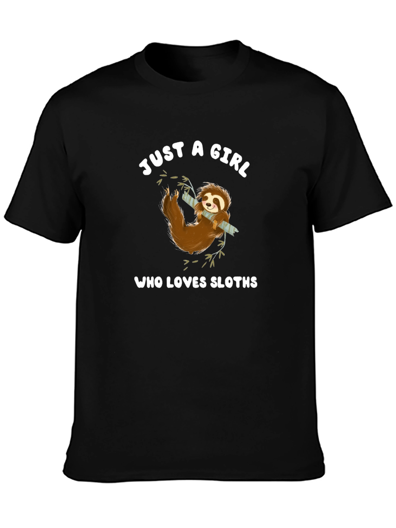 Just a Girl Who Loves Sloths T-Shirt