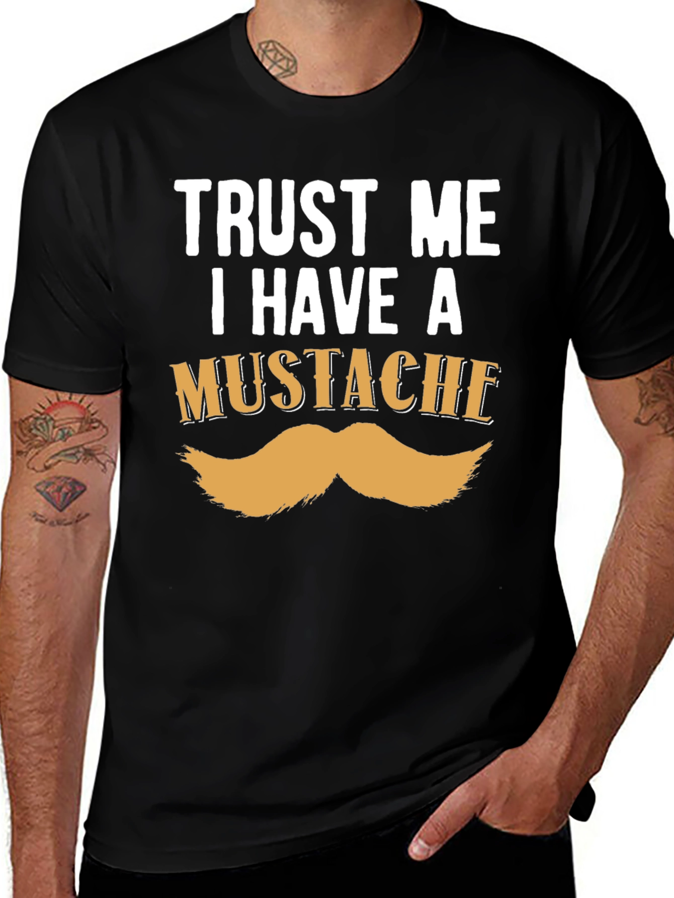 Trust Me I Have A Mustache Funny T-Shirt