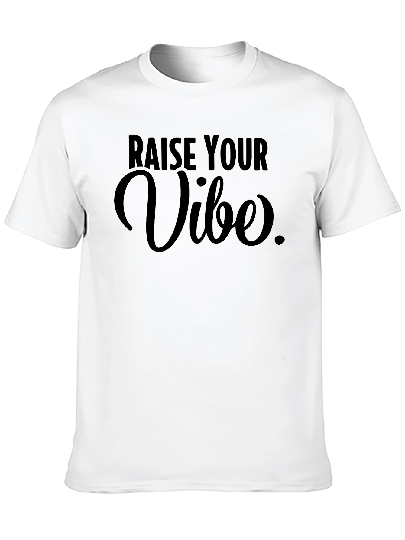 Raise Your Vibe Black Graphic Tee Shirt