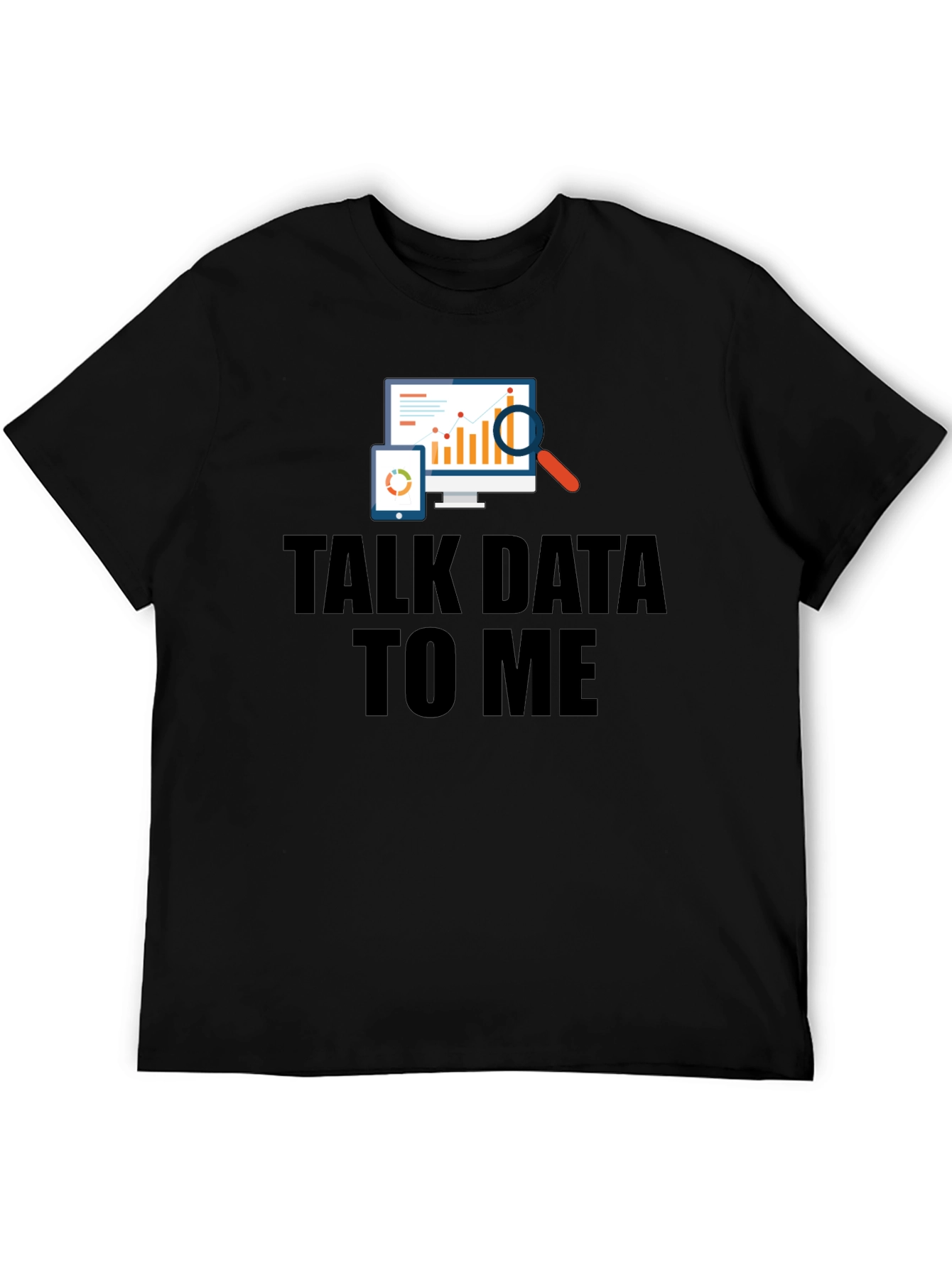 Talk Data To Me Black Graphic T-Shirt