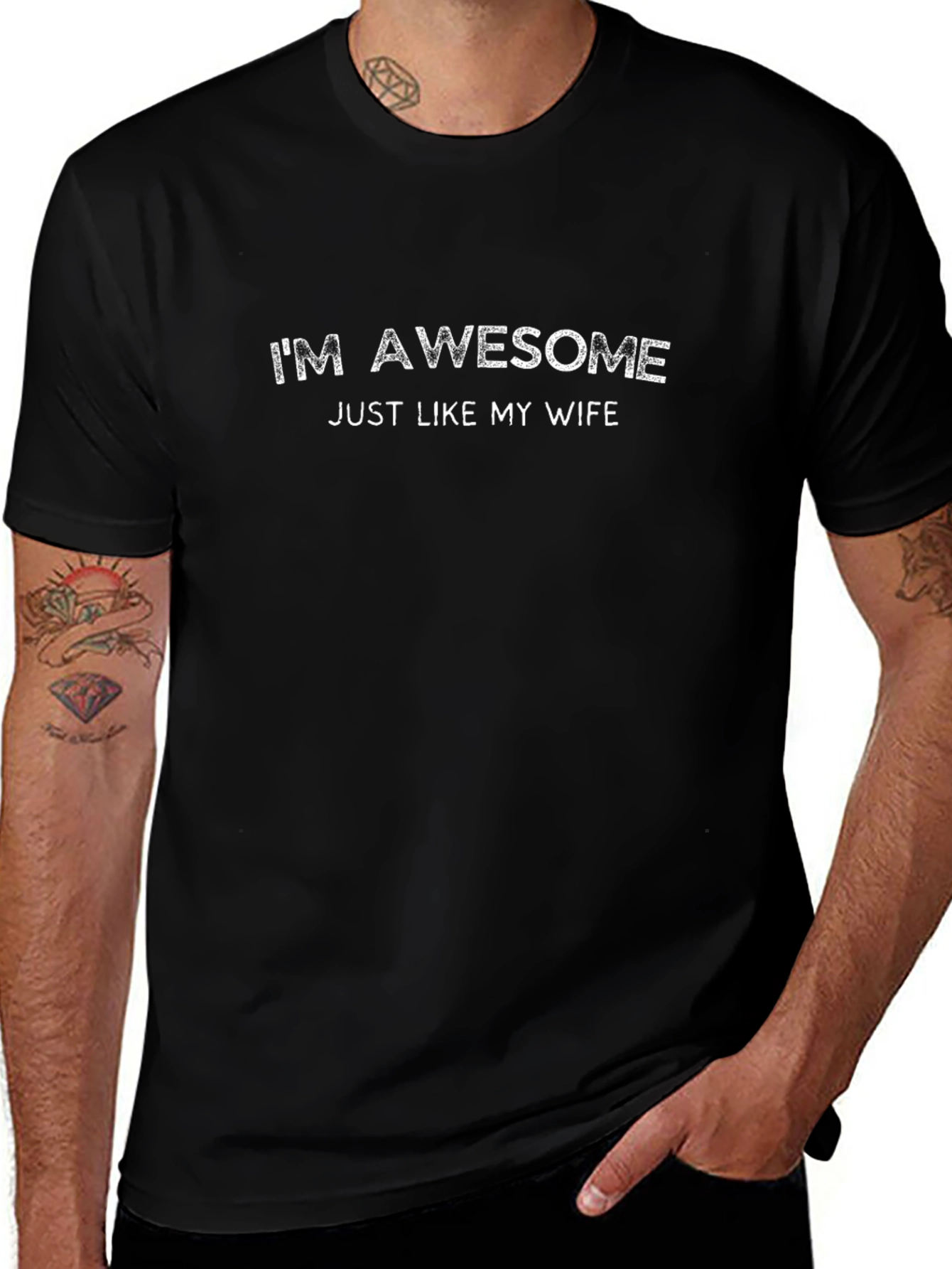 Im Awesome Just Like My Wife Black T-Shirt