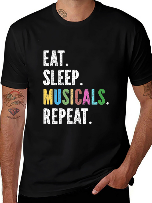 Eat Sleep Musicals Repeat T-Shirt