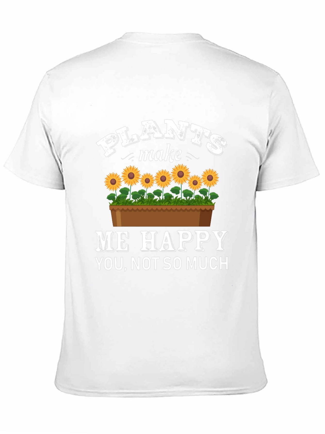 Plants Make Me Happy T-Shirt