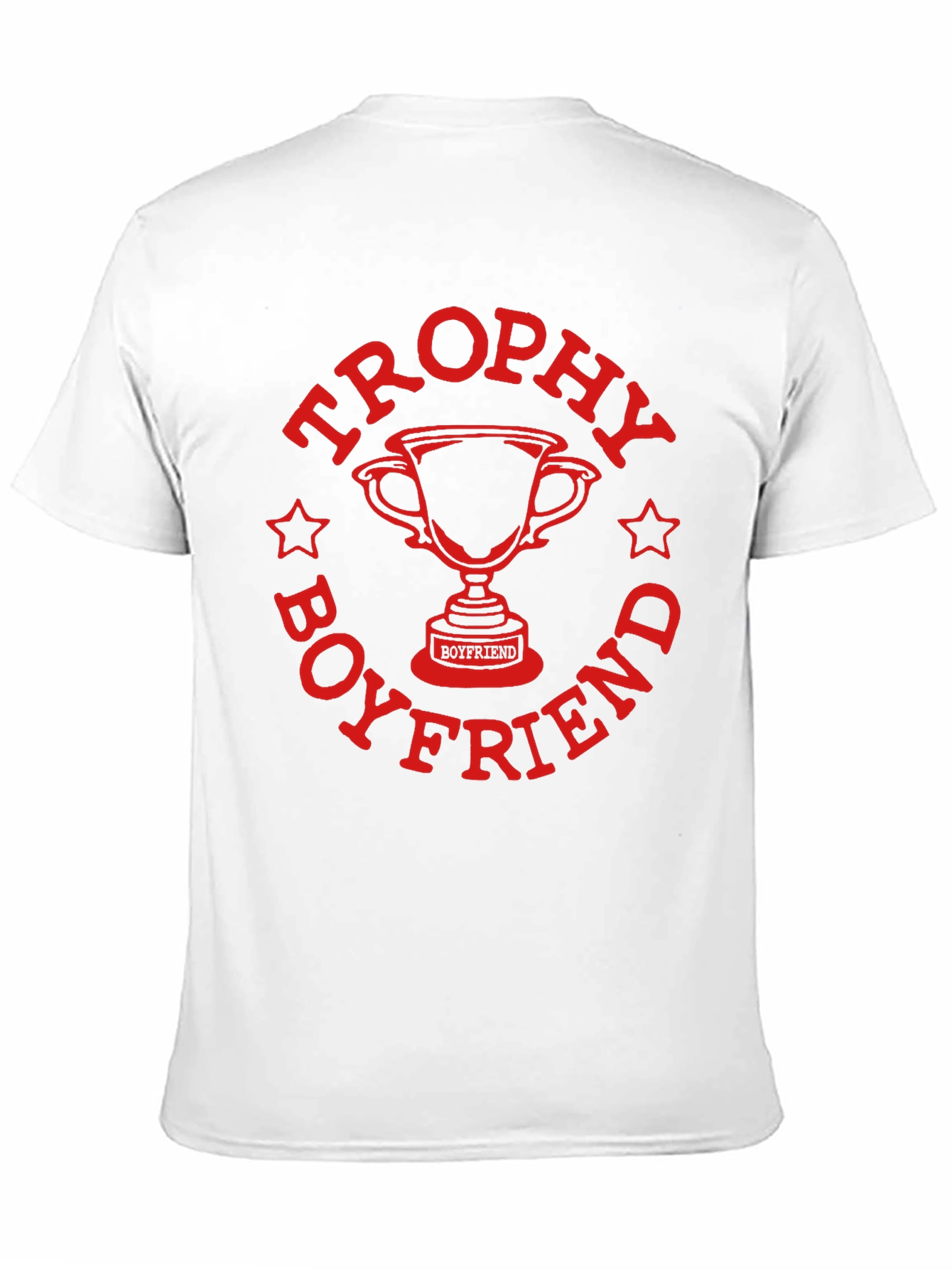 Trophy Boyfriend Graphic Tee - Novelty Gift