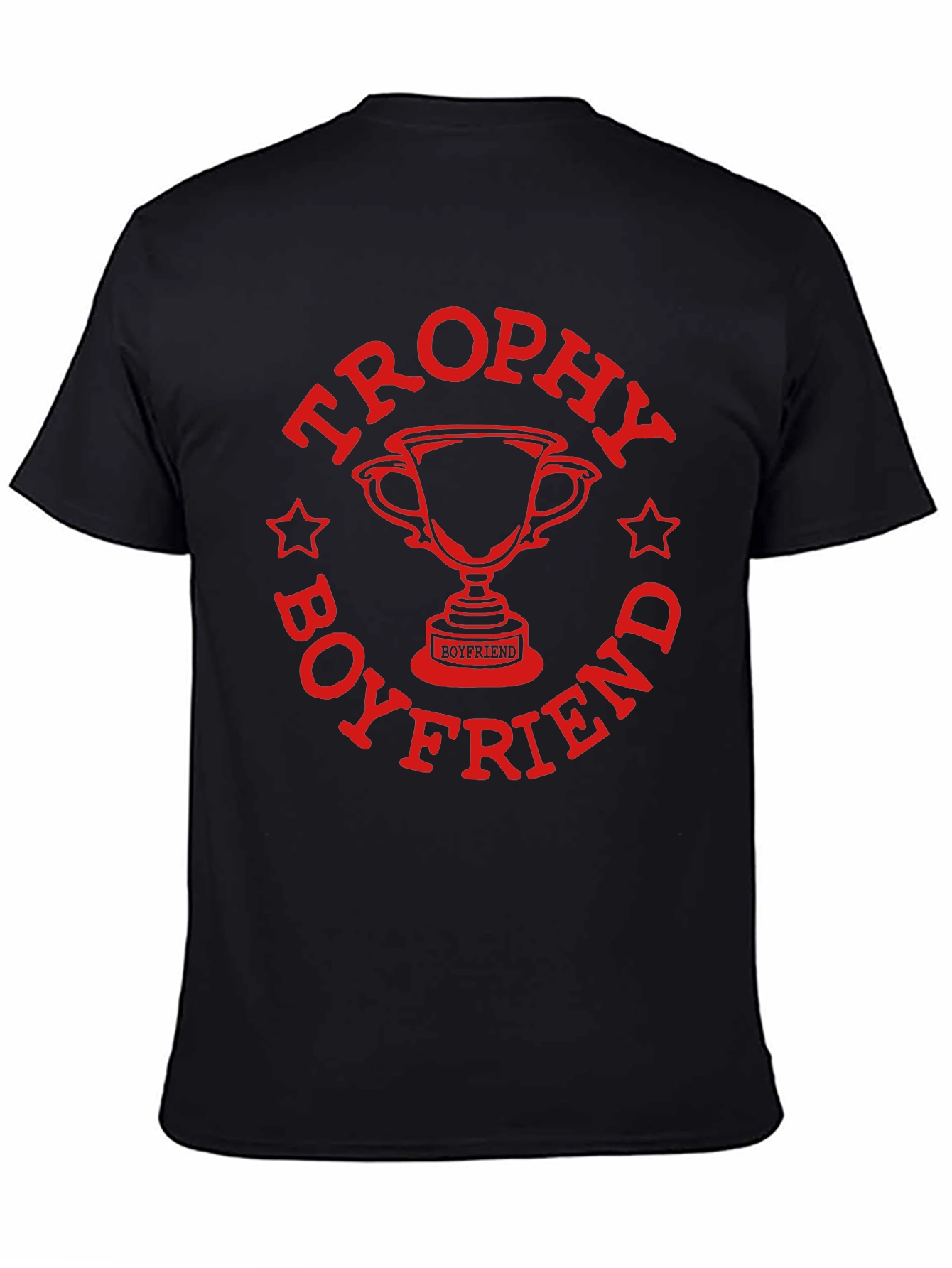 Trophy Boyfriend Graphic Tee - Novelty Gift