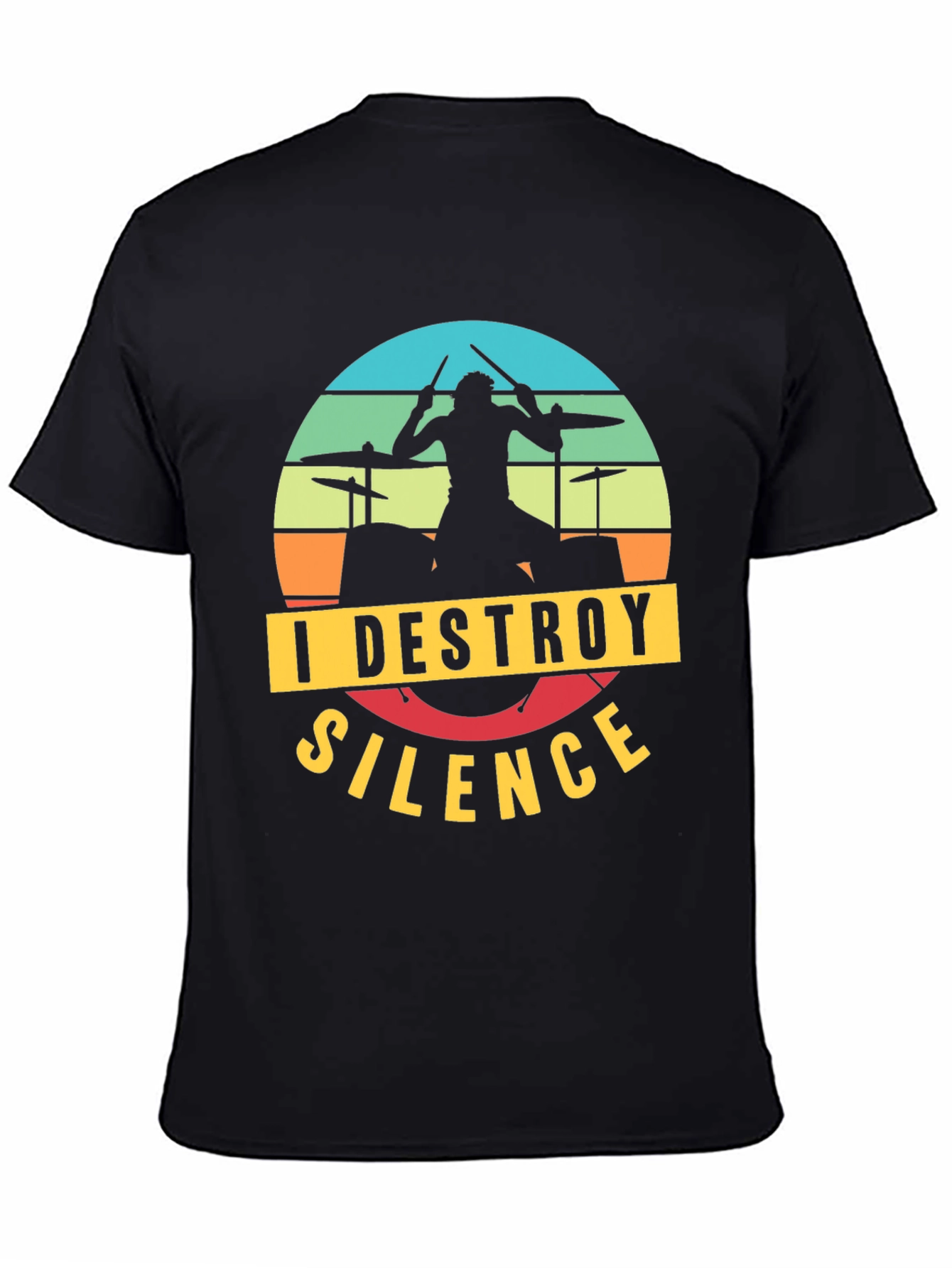 I Destroy Silence Drummer T-Shirt