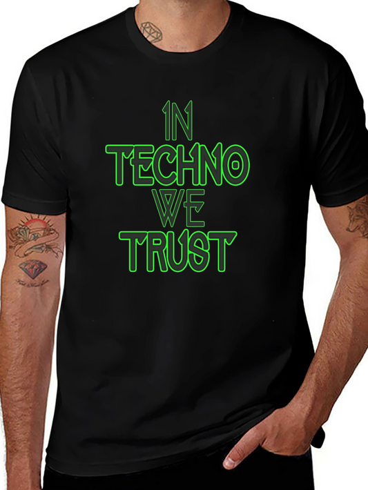 In Techno We Trust Black T-Shirt