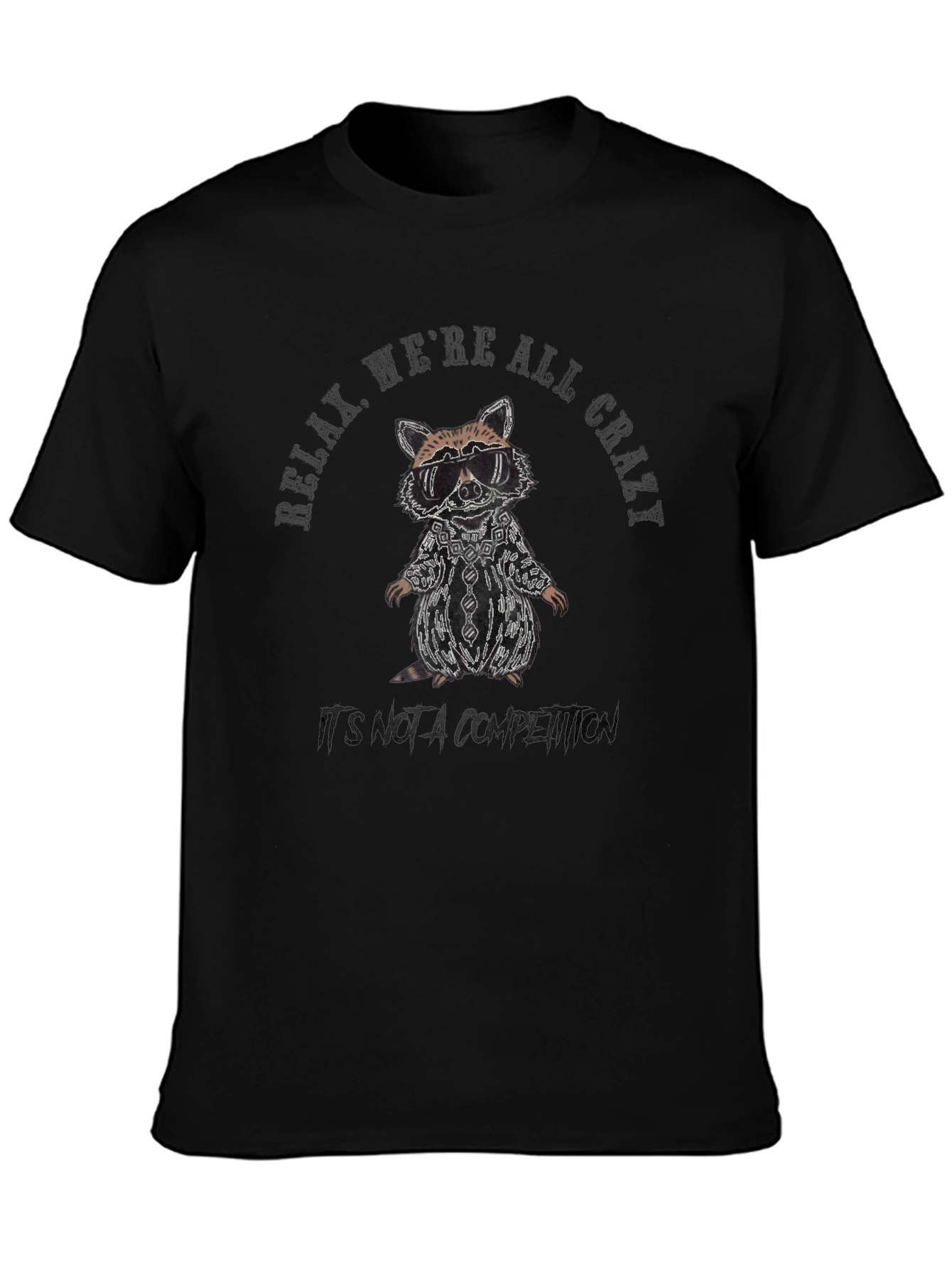 Relax Were All Crazy Raccoon Graphic Tee