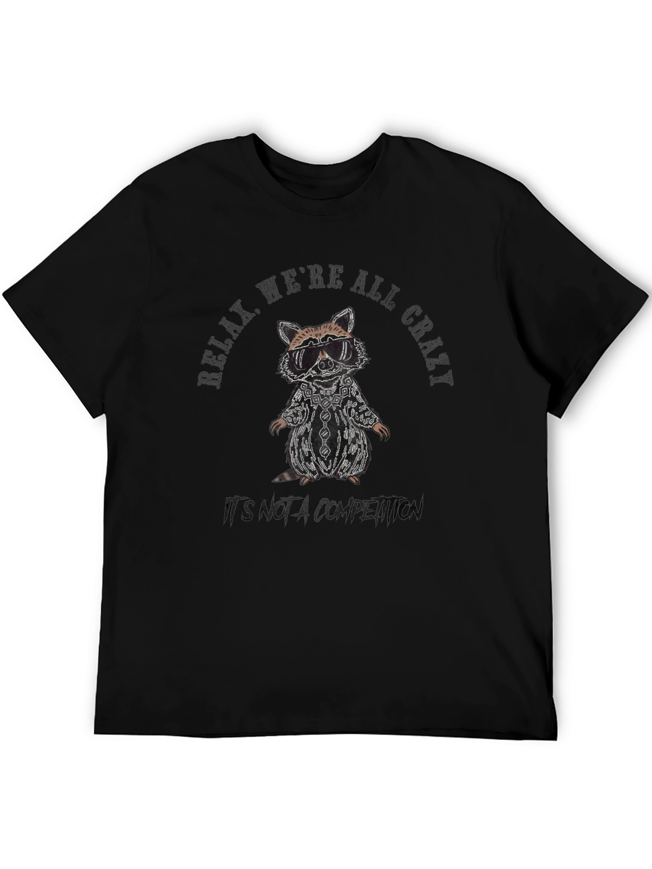 Relax Were All Crazy Raccoon Graphic Tee