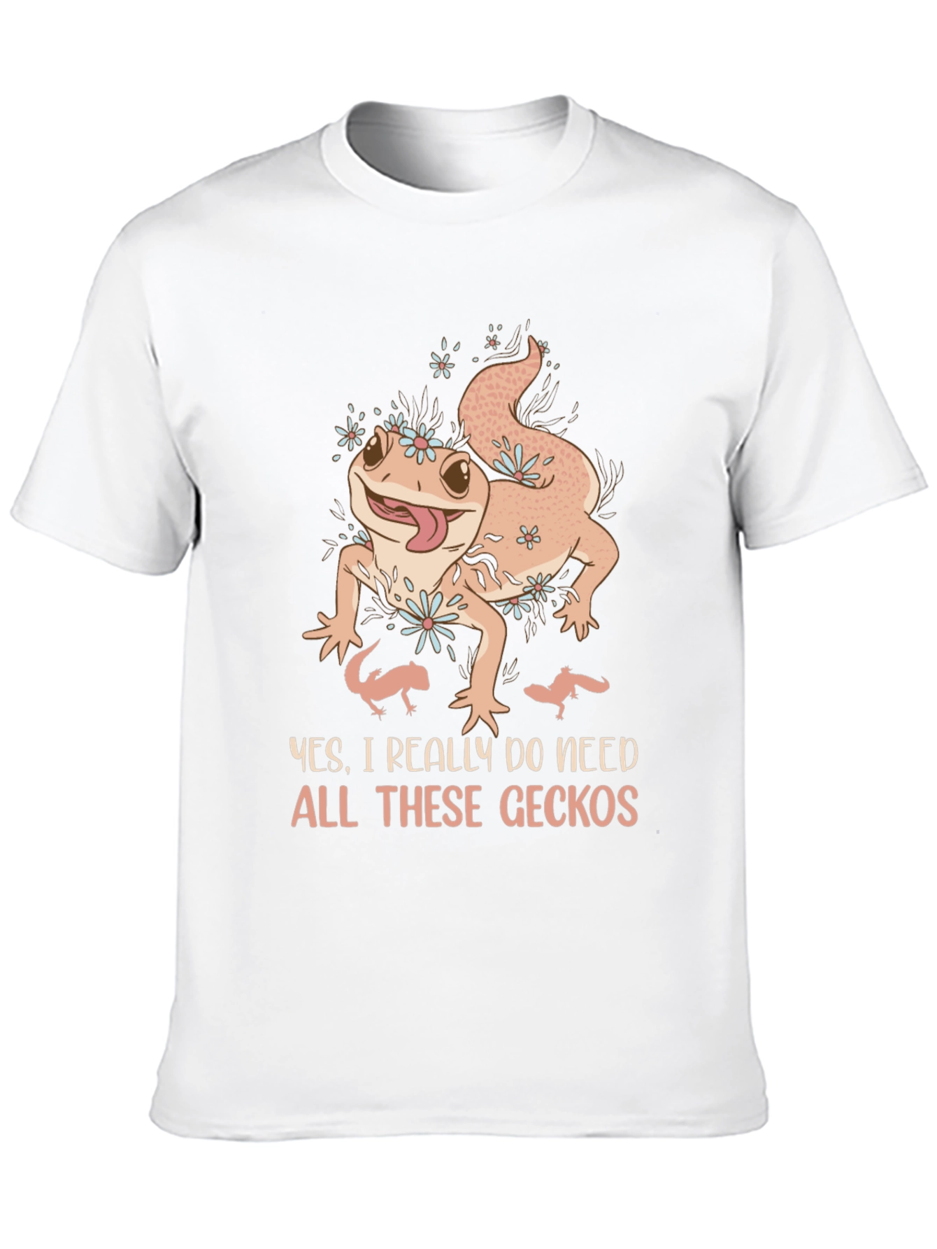 Gecko Lover T-Shirt: Need All These Geckos!