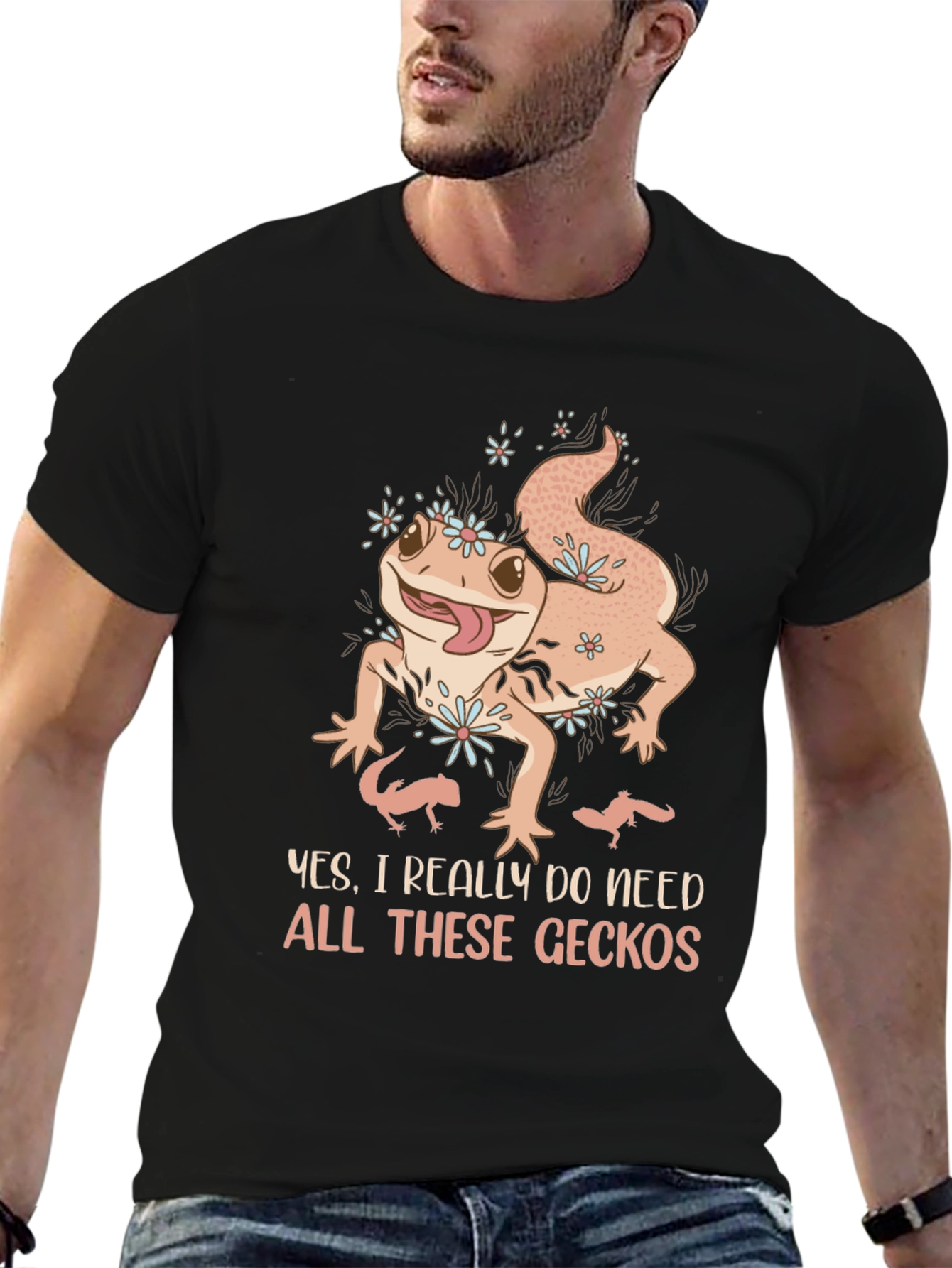 Gecko Lover T-Shirt: Need All These Geckos!