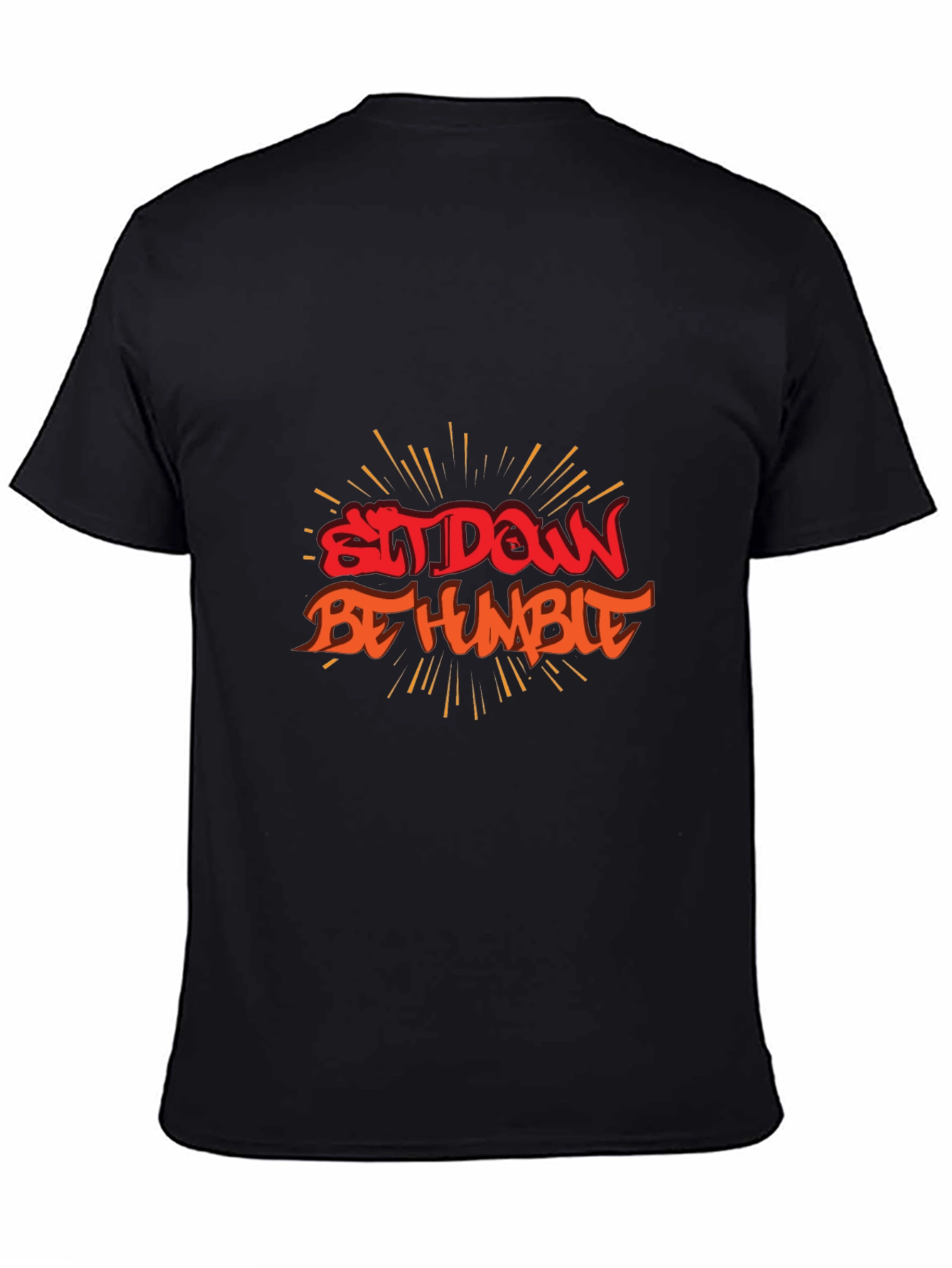 Sit Down Be Humble Black Graphic Tee