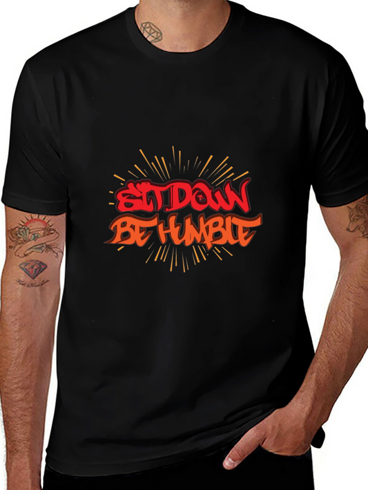 Sit Down Be Humble Black Graphic Tee