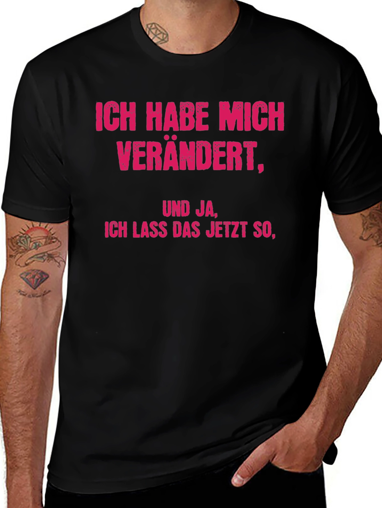 Humorous German Phrase T-Shirt - Ive Changed!