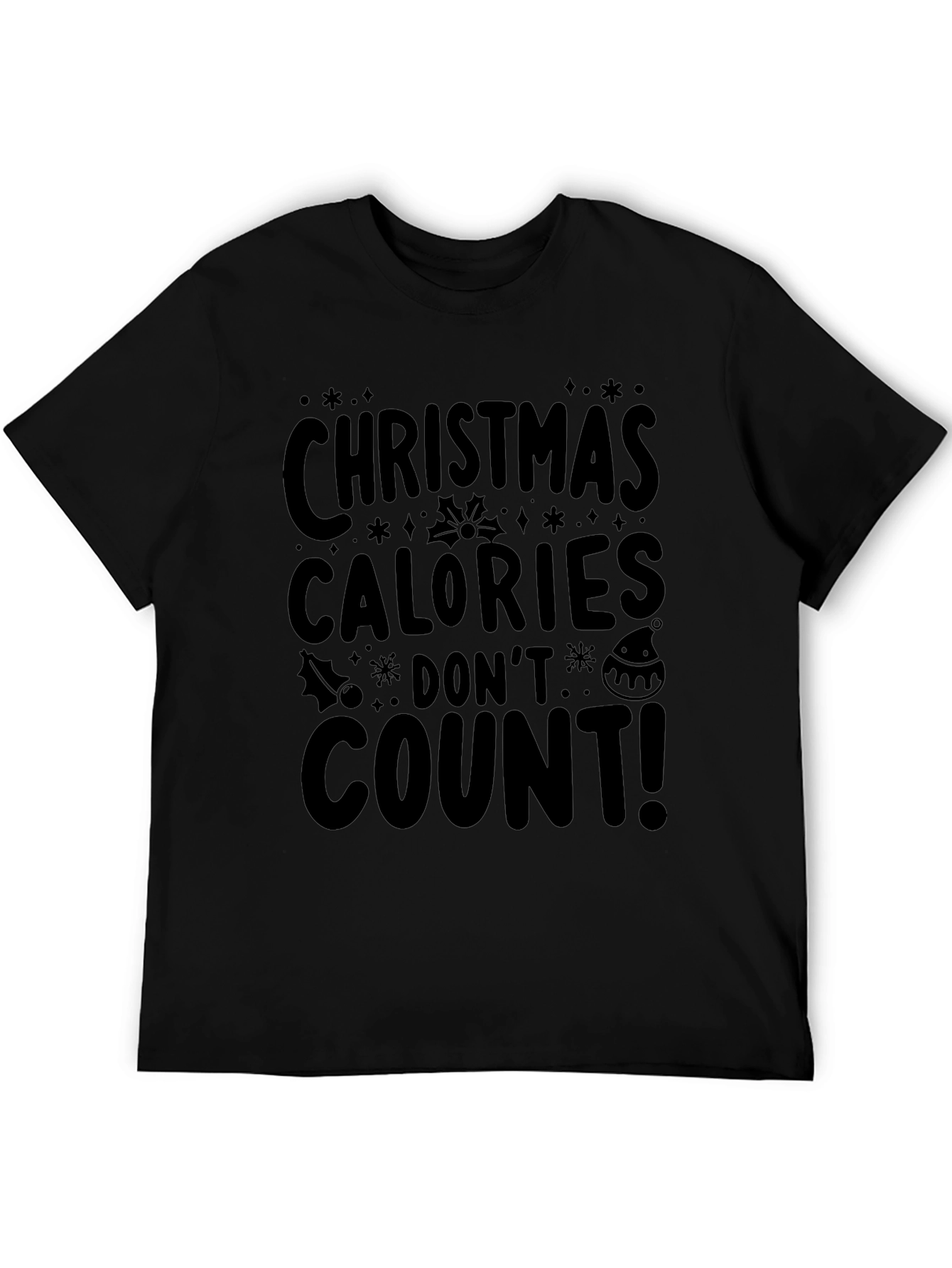 Christmas Calories Dont Count T-Shirt