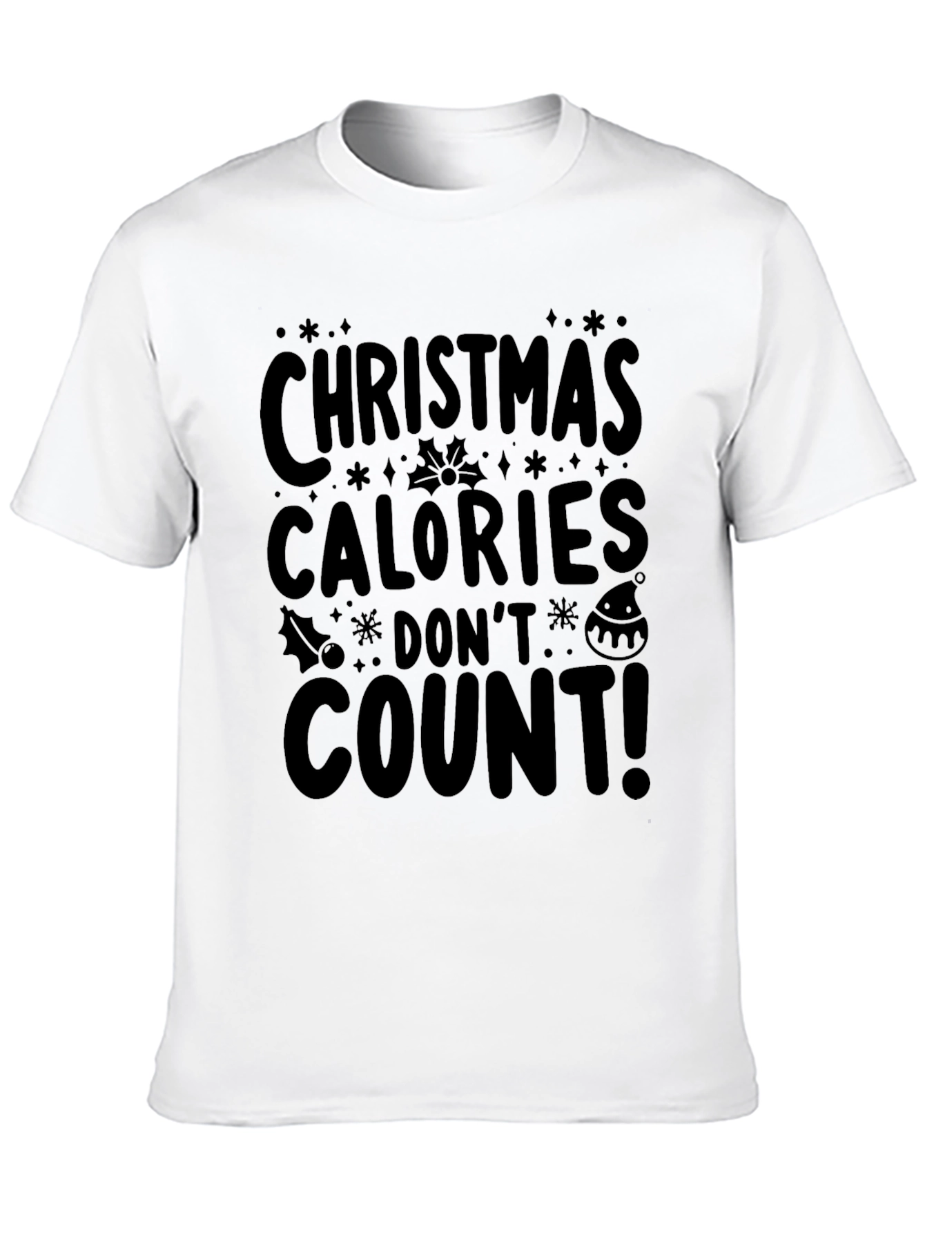 Christmas Calories Dont Count T-Shirt