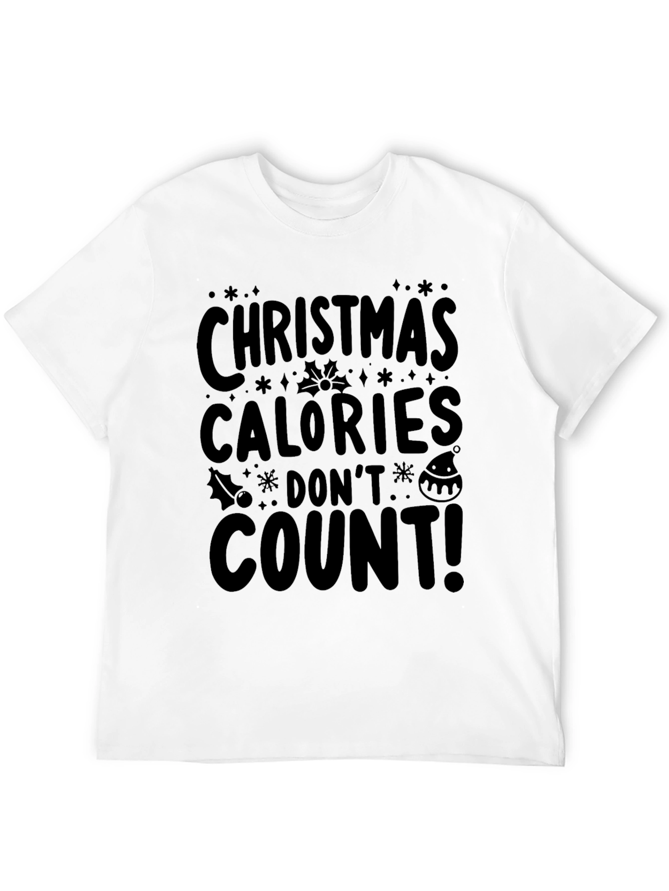 Christmas Calories Dont Count T-Shirt