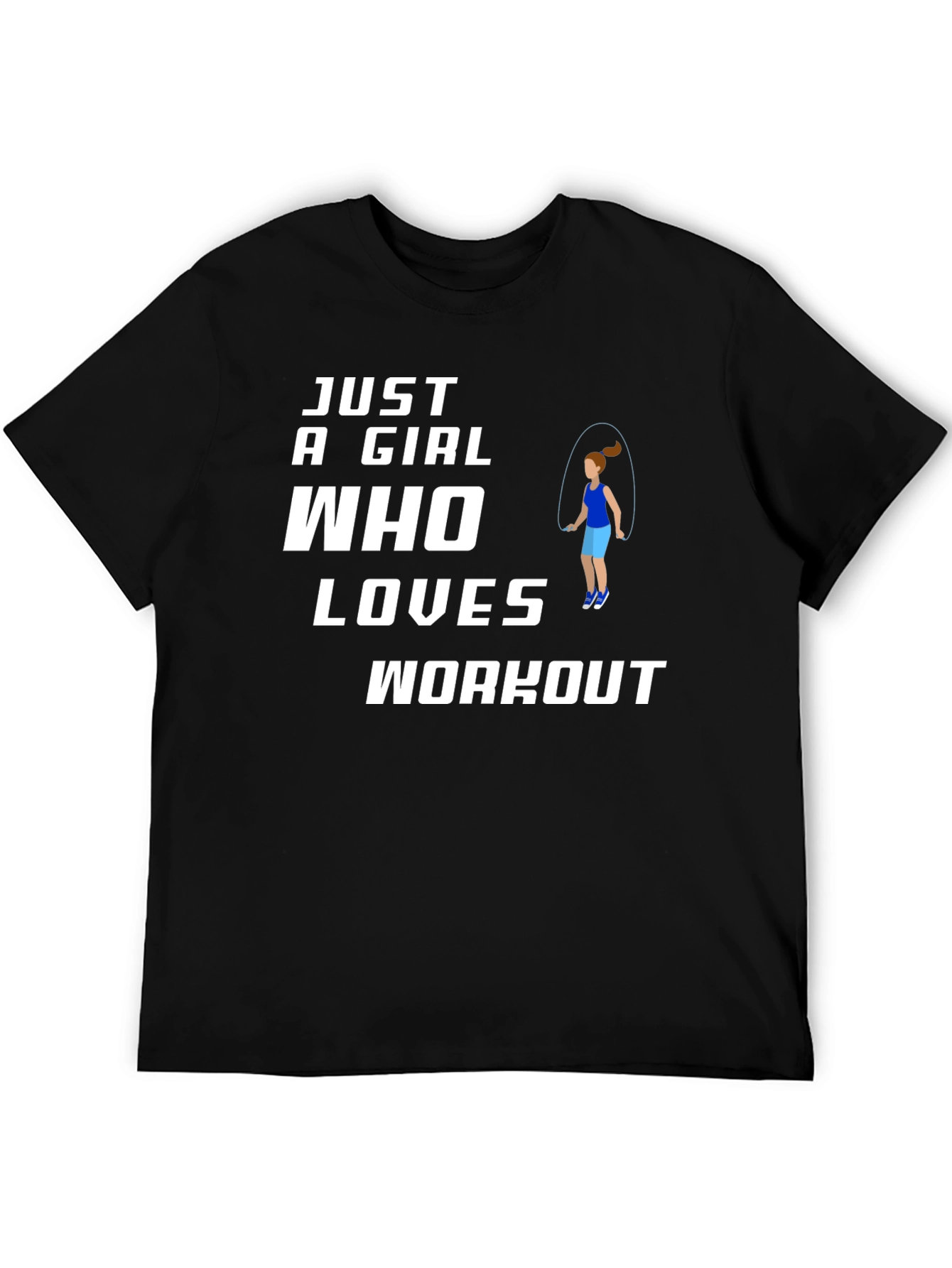 Just A Girl Who Loves Workout Graphic T-Shirt