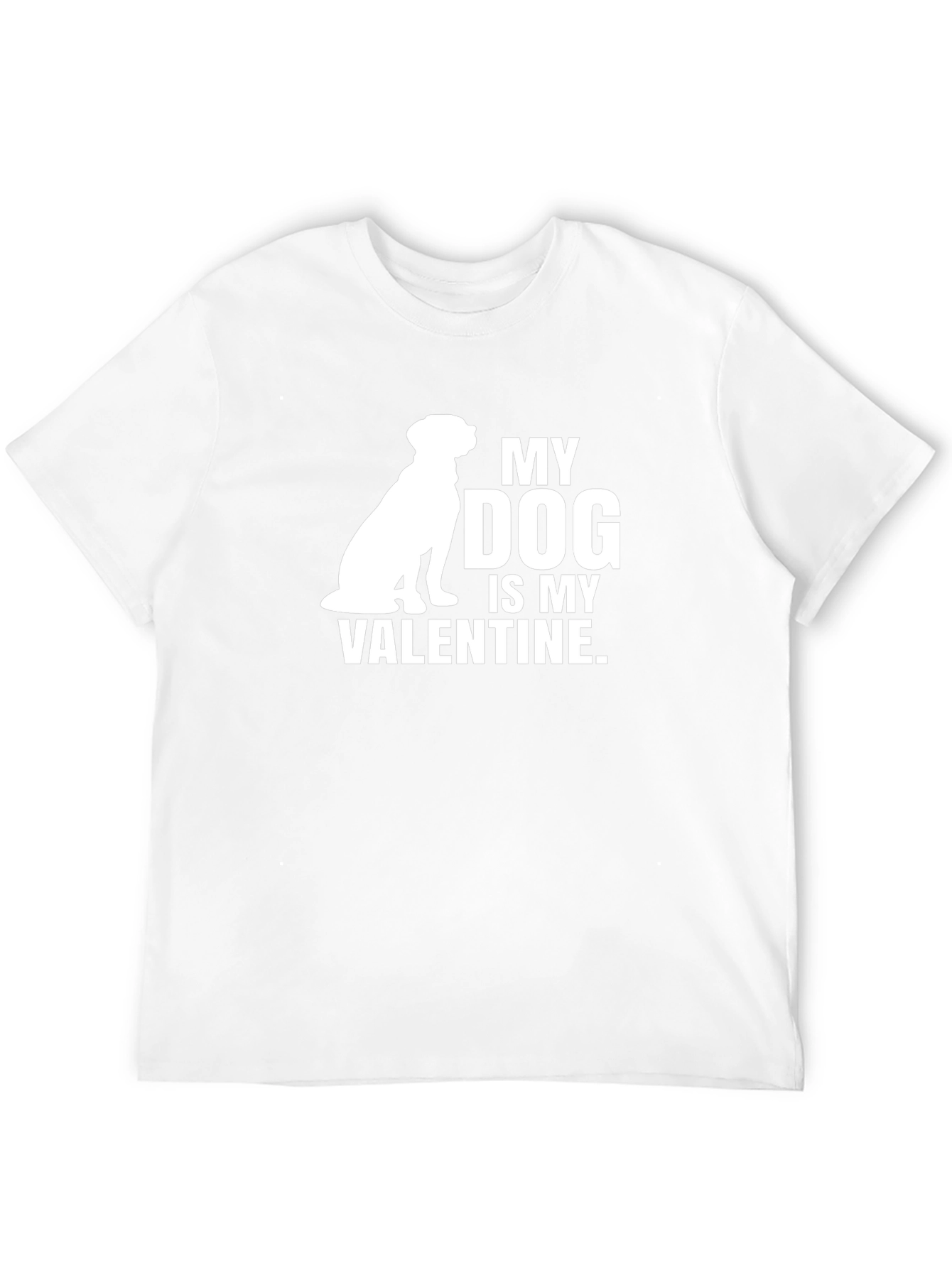 My Dog Is My Valentine T-Shirt – Cute Dog Lover Valentine Tee