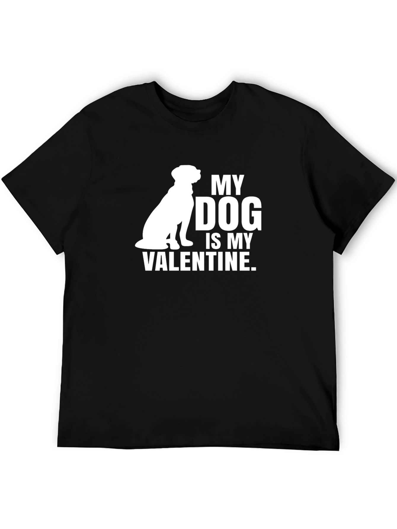 My Dog Is My Valentine T-Shirt – Cute Dog Lover Valentine Tee