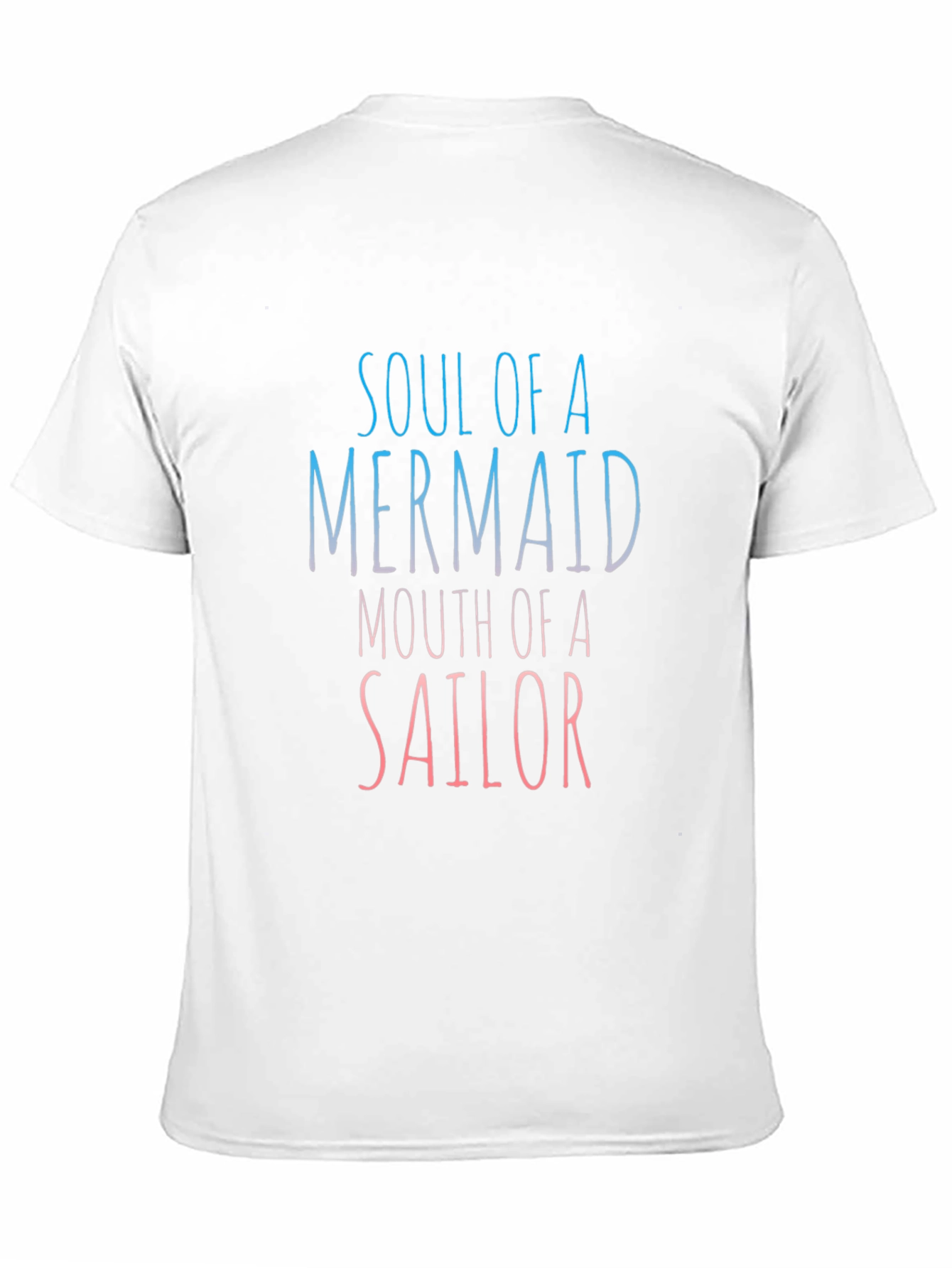 Soul of a Mermaid Sailor Mouth T-Shirt