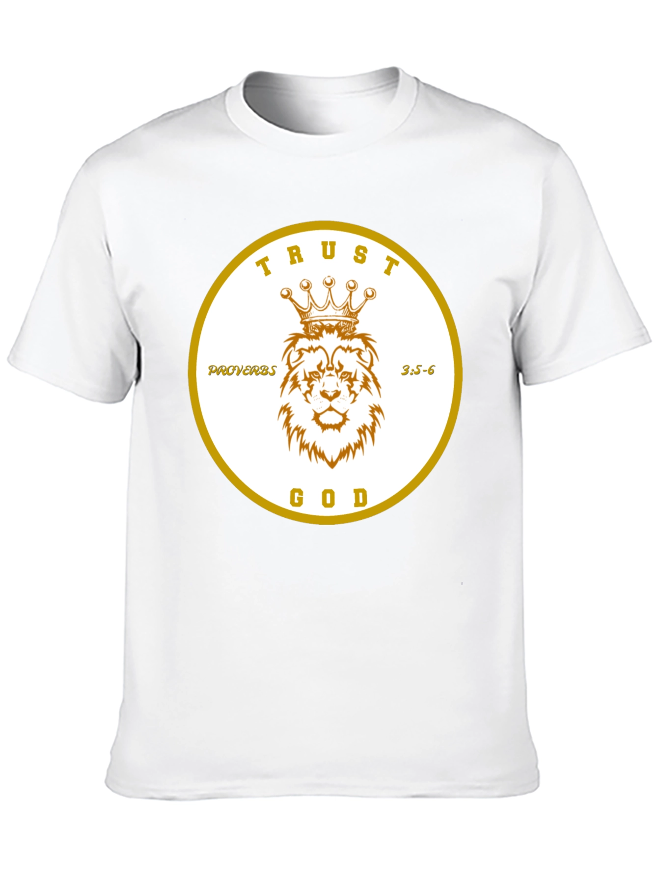 Trust God Lion Crown Proverbs T-Shirt