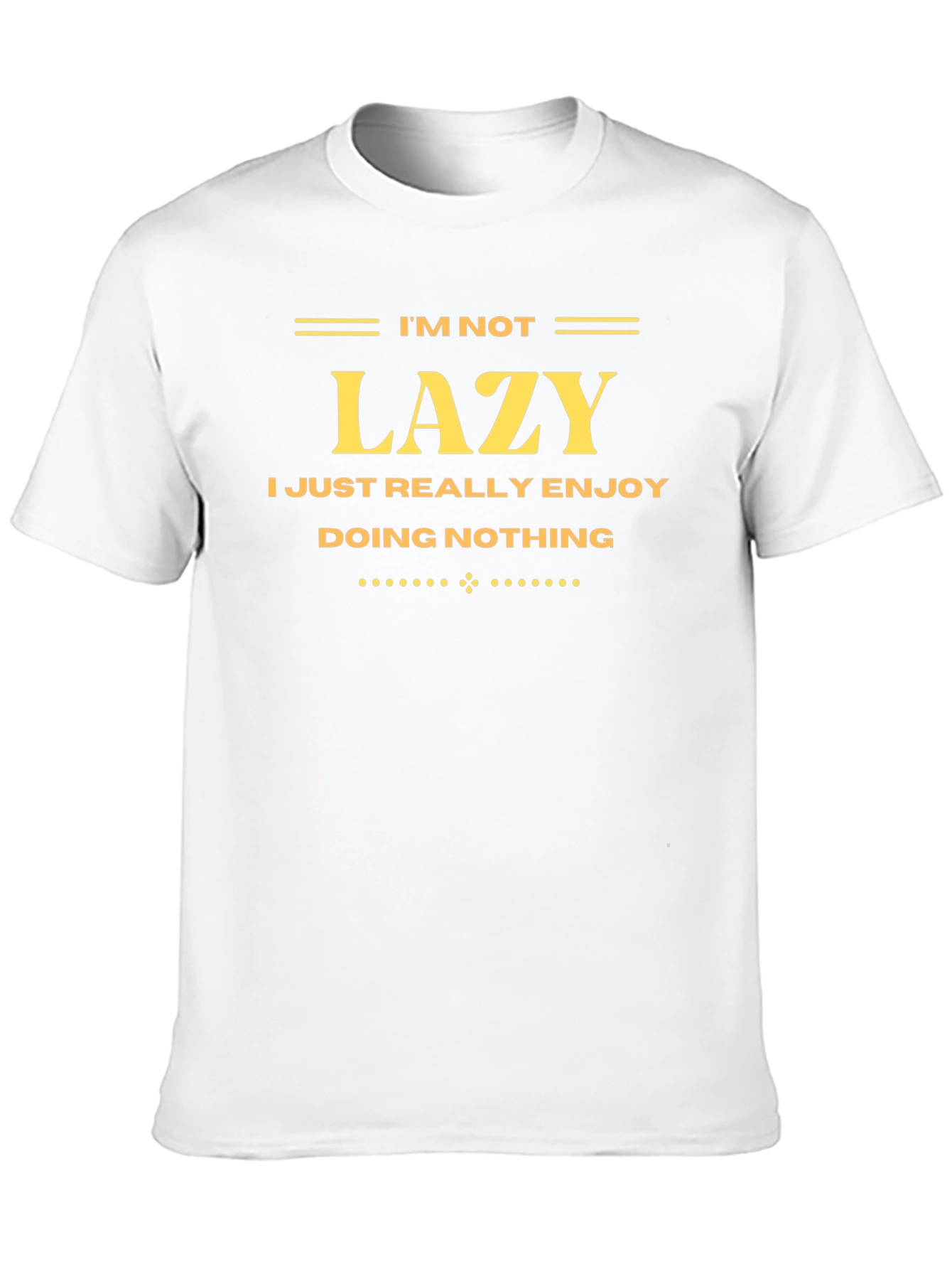 Funny Im Not Lazy Black Graphic Tee