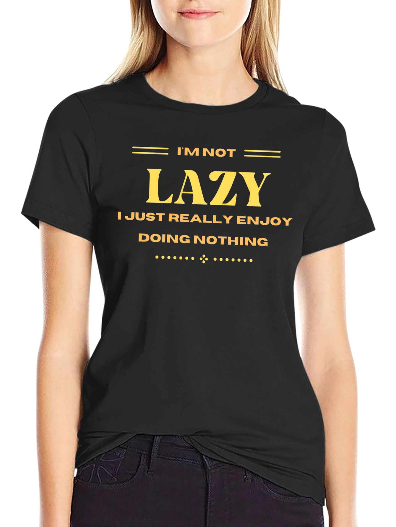 Funny Im Not Lazy Black Graphic Tee