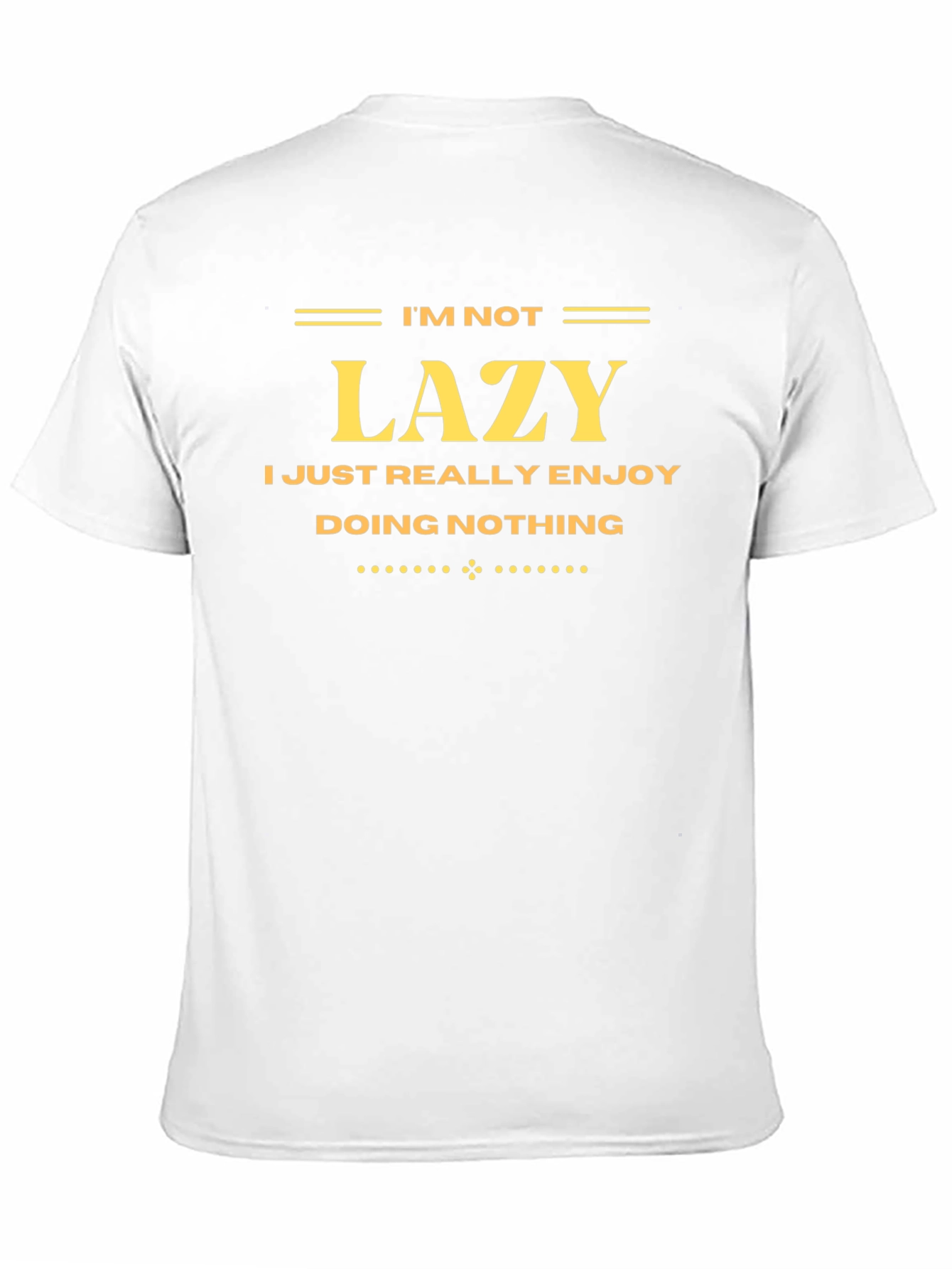 Funny Im Not Lazy Black Graphic Tee