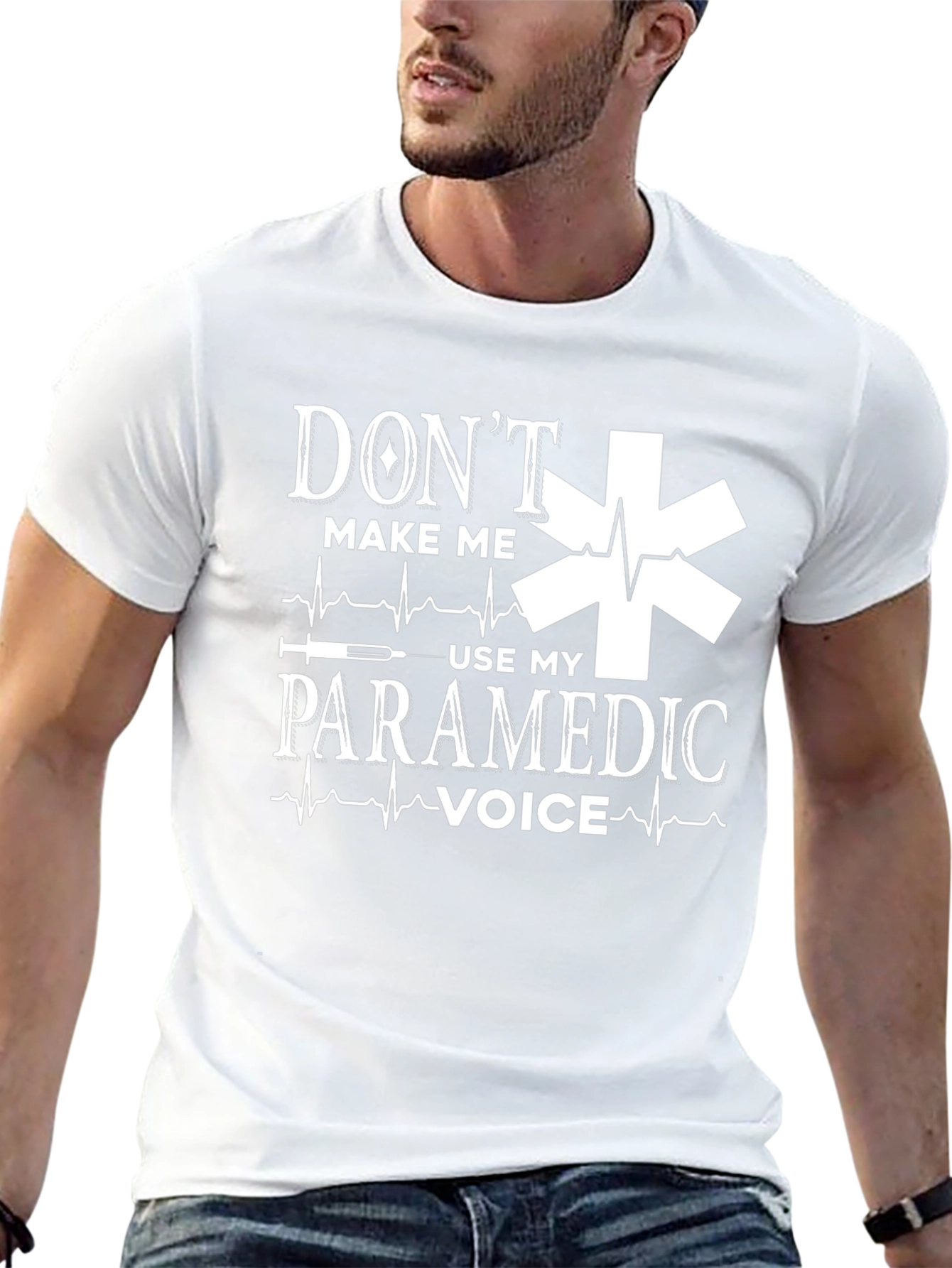 Dont Make Me Use My Paramedic Voice Graphic T-Shirt