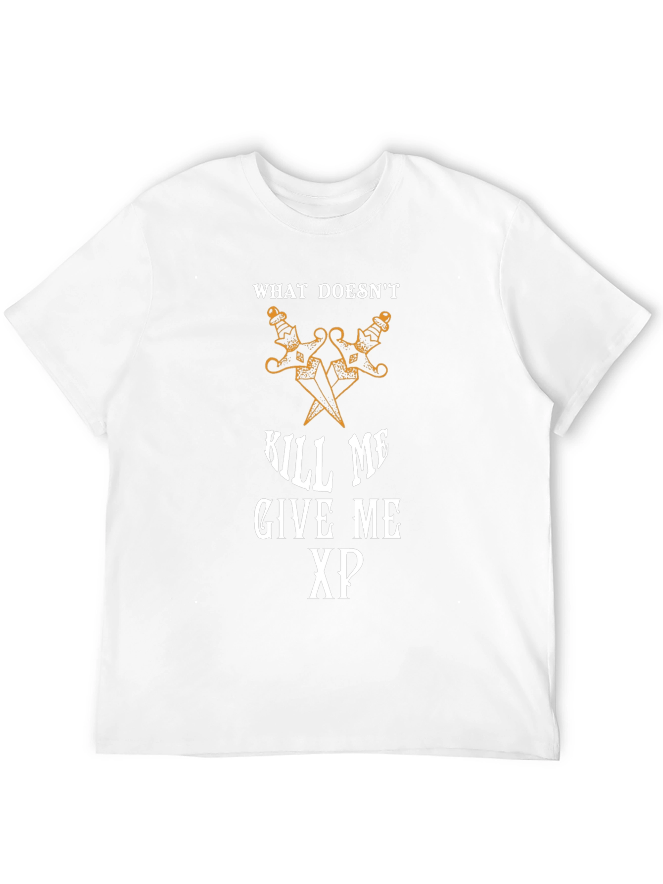 What Doesnt Kill Me Gives Me XP T-Shirt