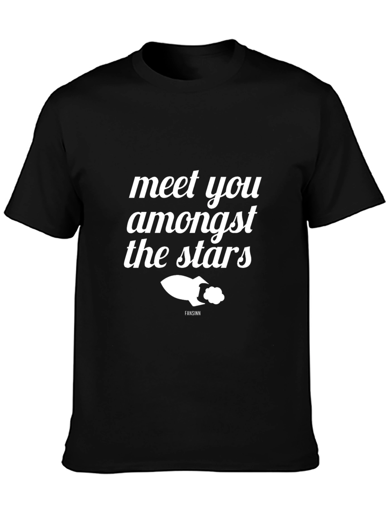 Meet You Amongst The Stars Graphic Tee