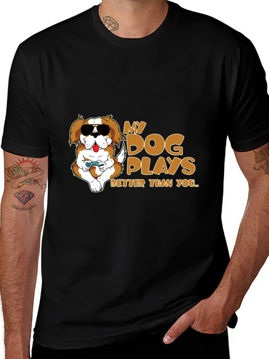 My Dog Plays Better Than You Graphic T-Shirt