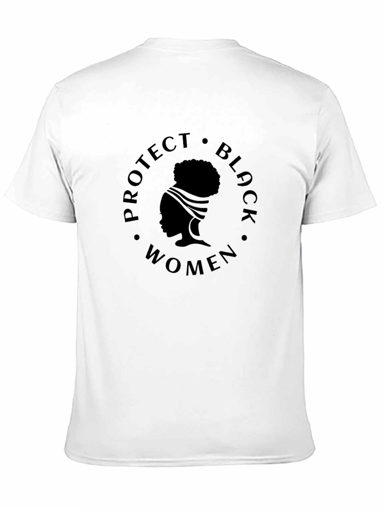 Protect Black Women T-Shirt