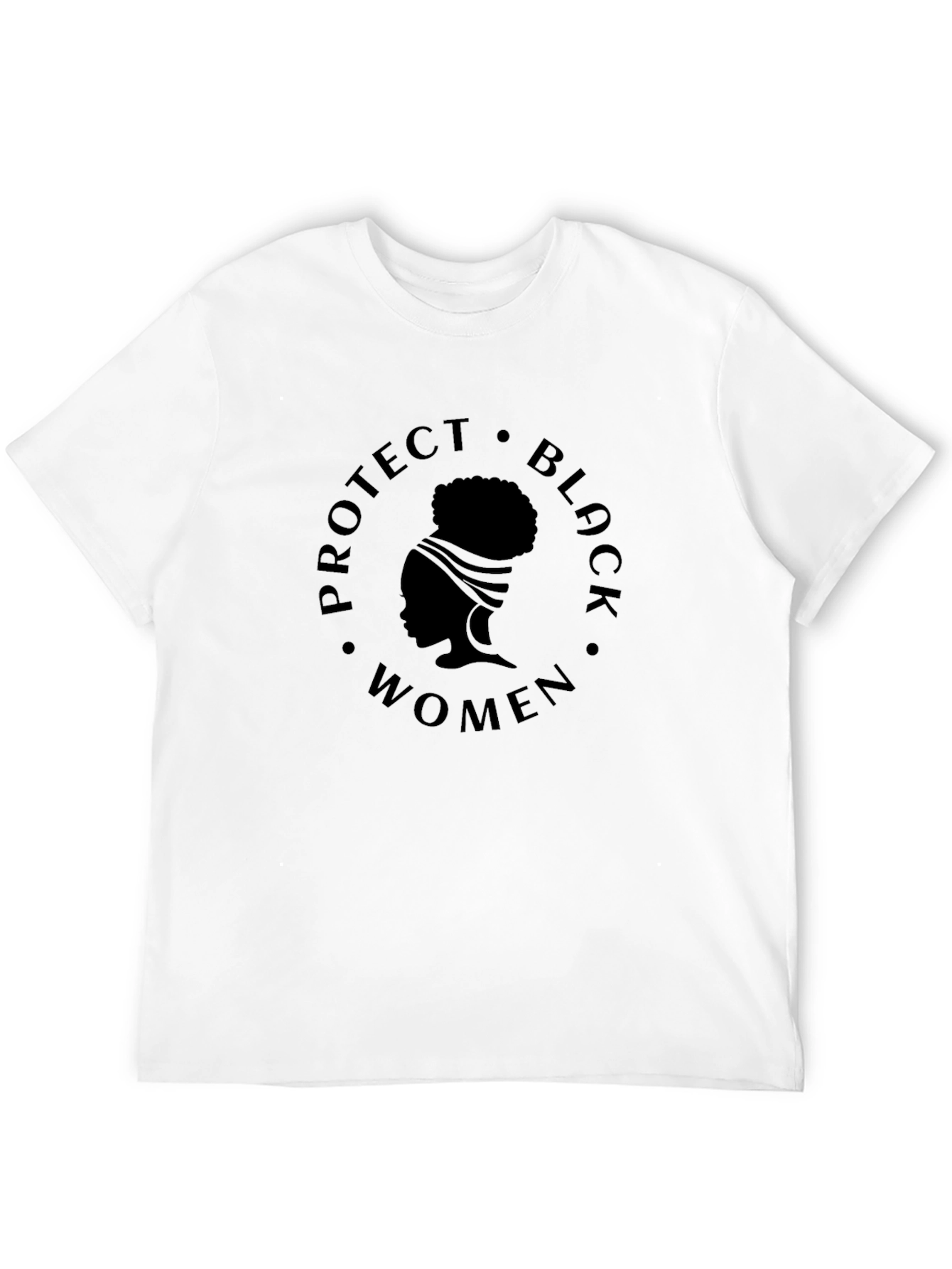 Protect Black Women T-Shirt
