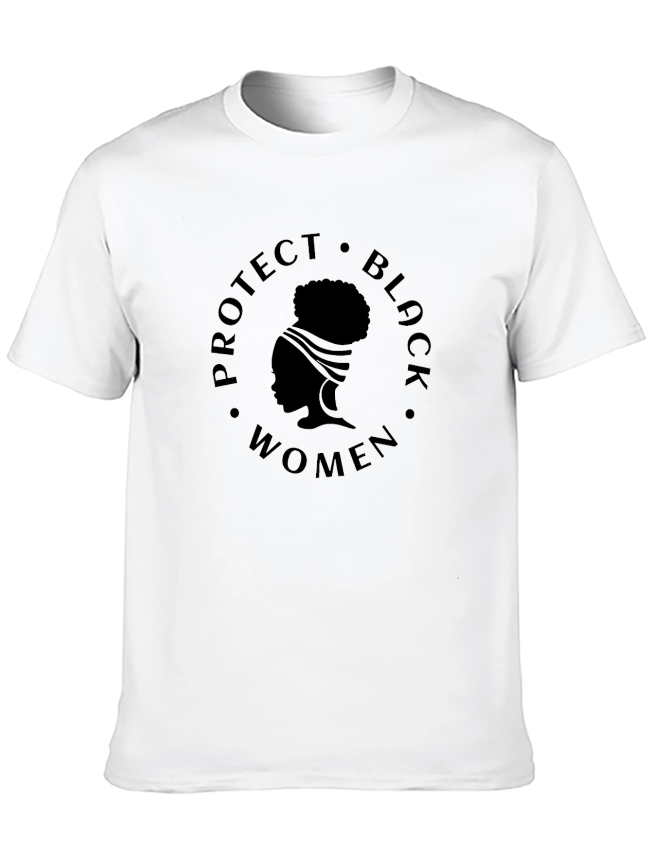 Protect Black Women T-Shirt