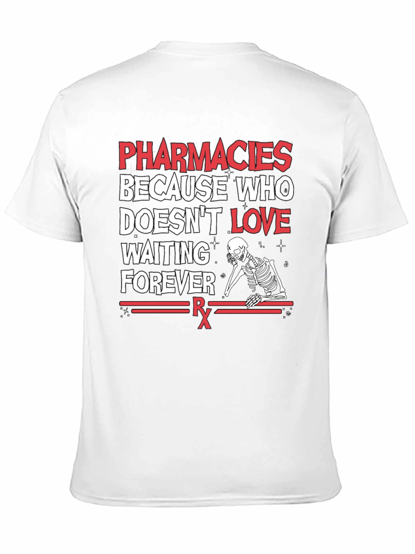 Pharmacies Skeleton Graphic T-Shirt