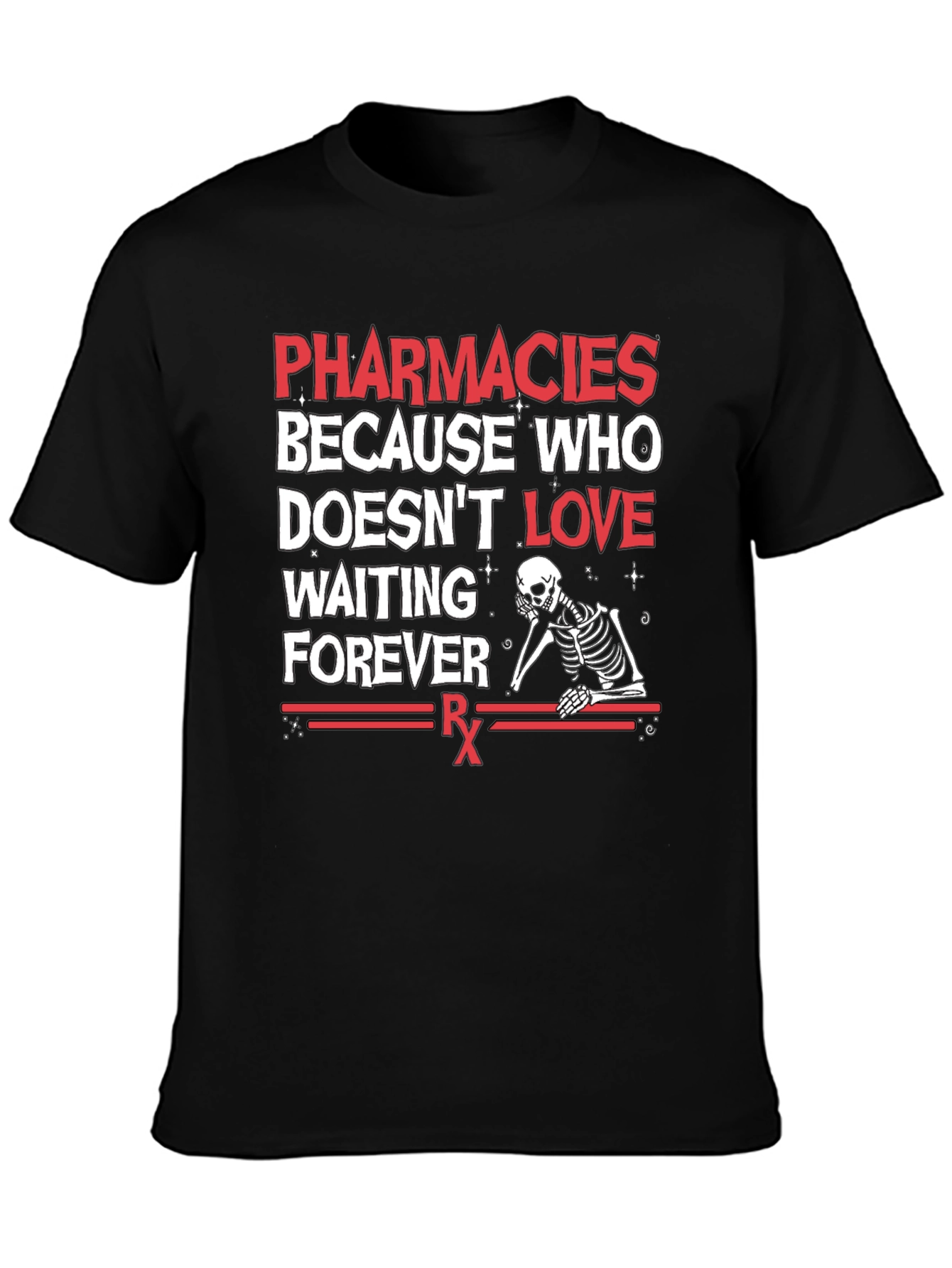 Pharmacies Skeleton Graphic T-Shirt