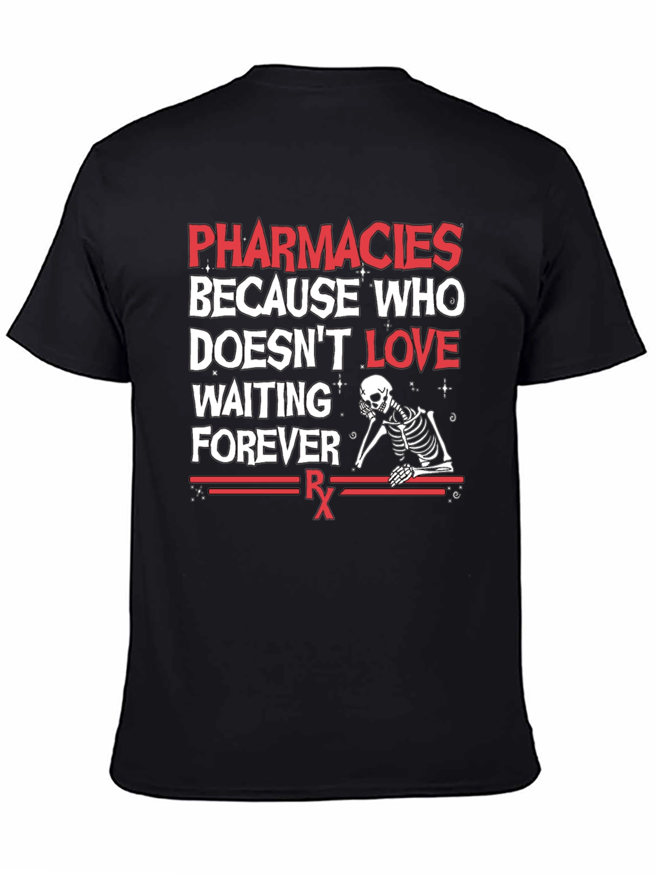 Pharmacies Skeleton Graphic T-Shirt