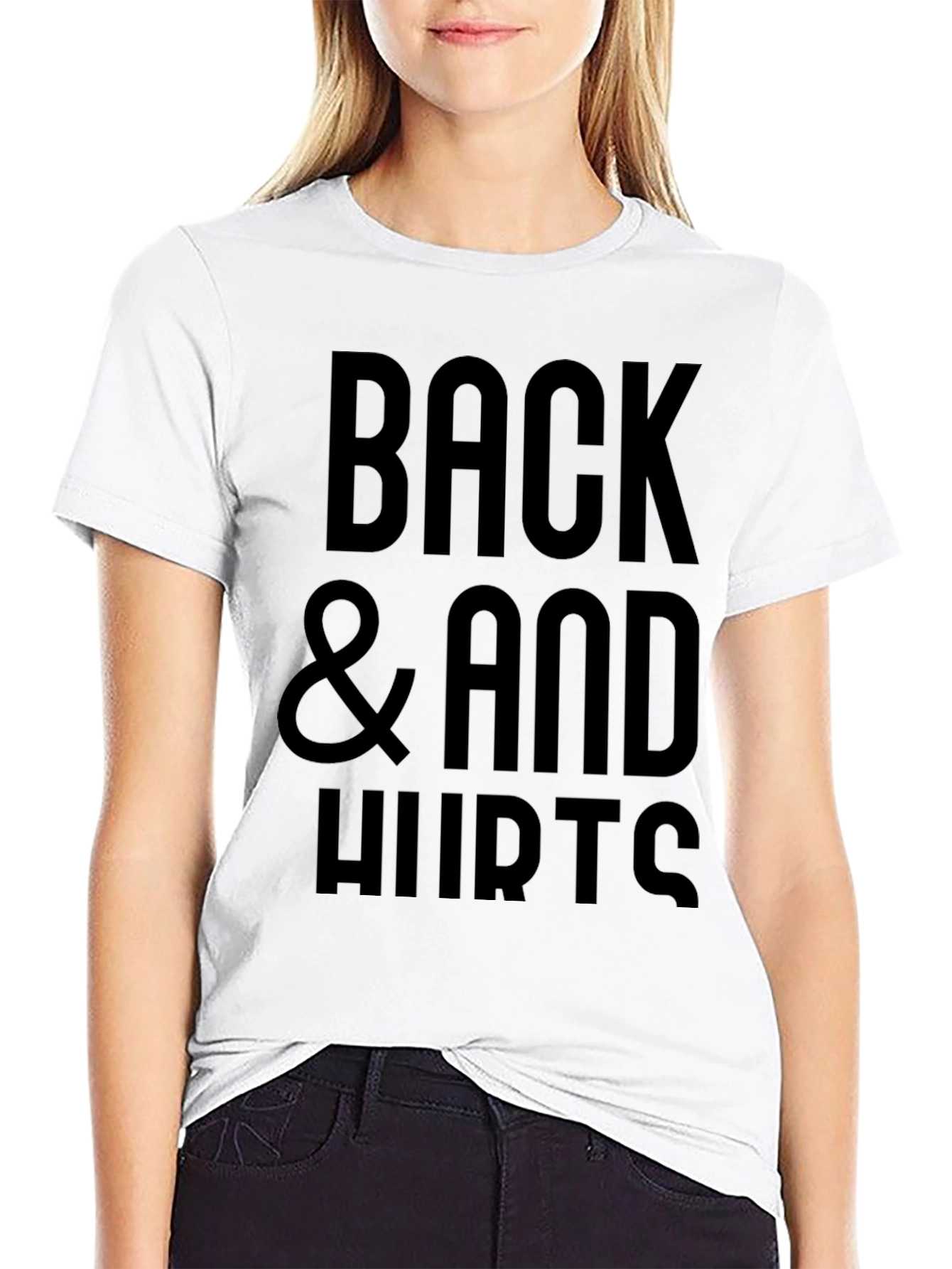 Back and Hurts T-Shirt
