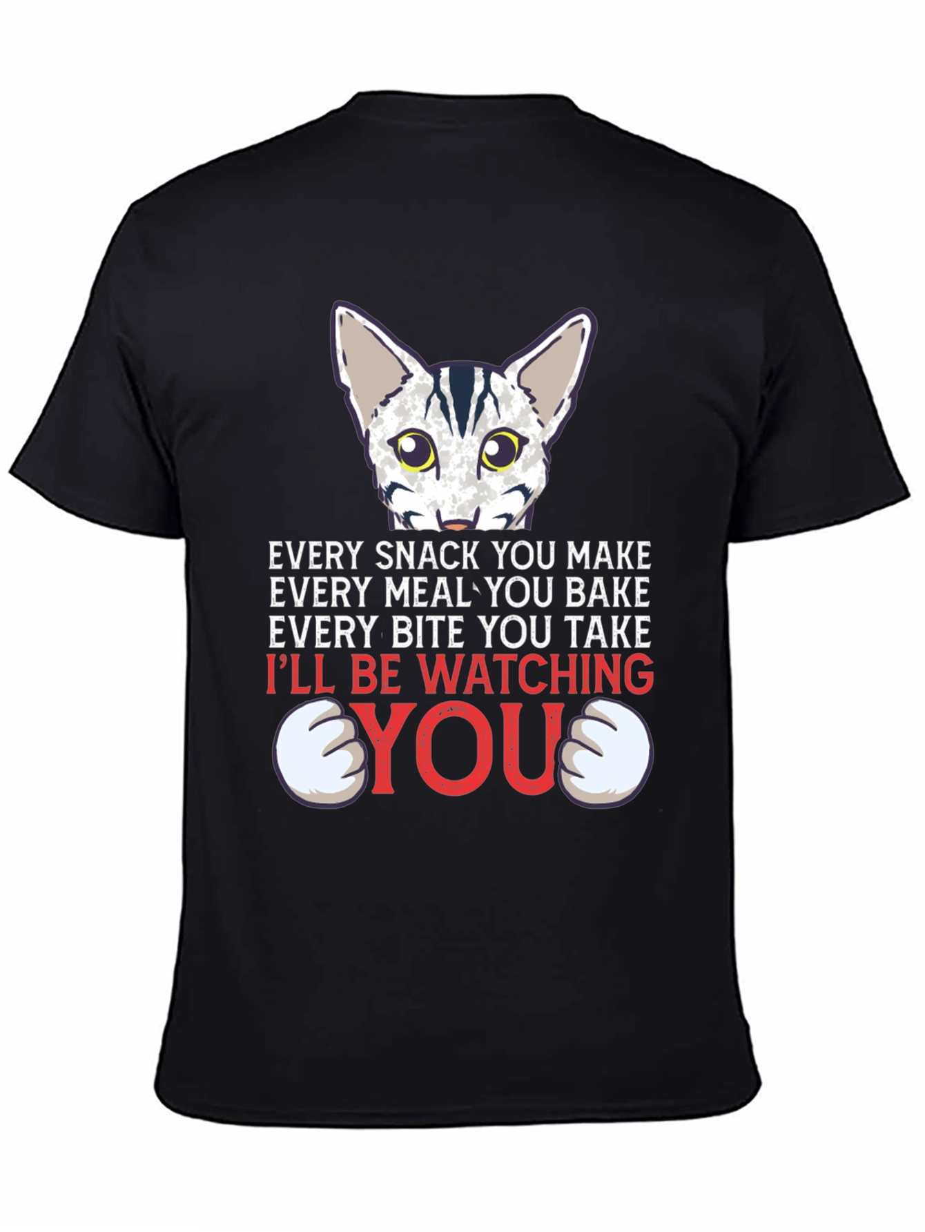 Every Snack You Make Cat Graphic Tee