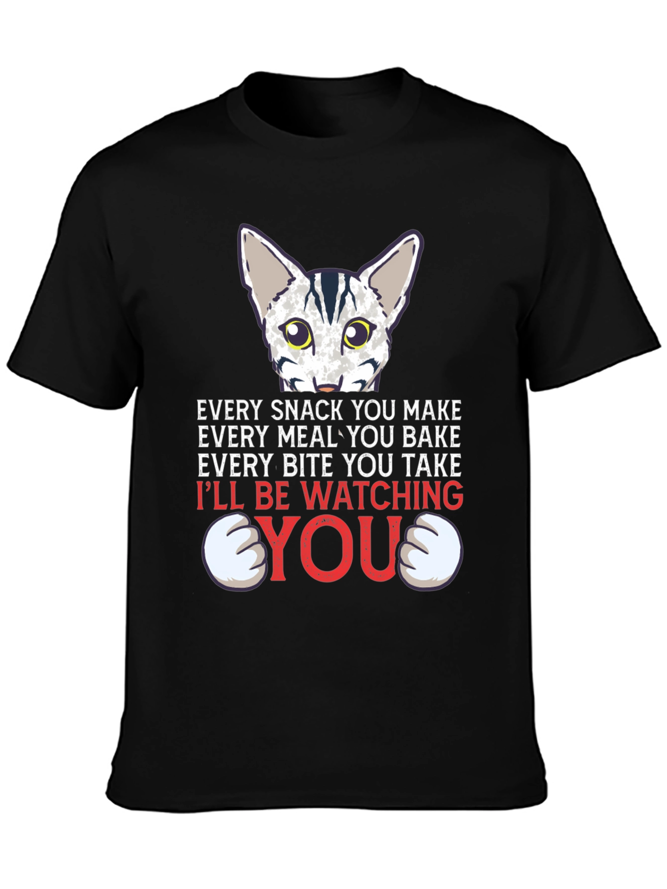 Every Snack You Make Cat Graphic Tee