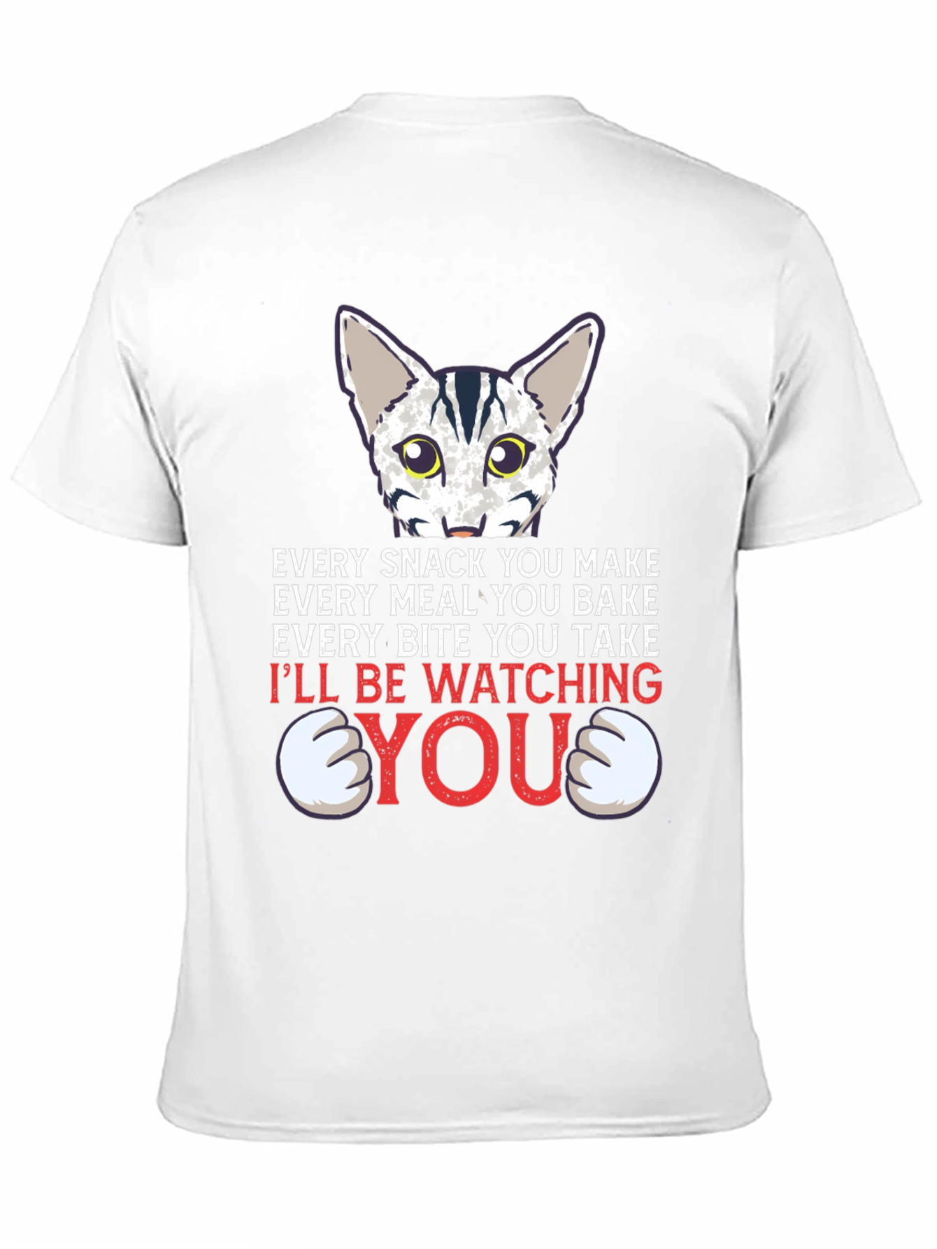 Every Snack You Make Cat Graphic Tee
